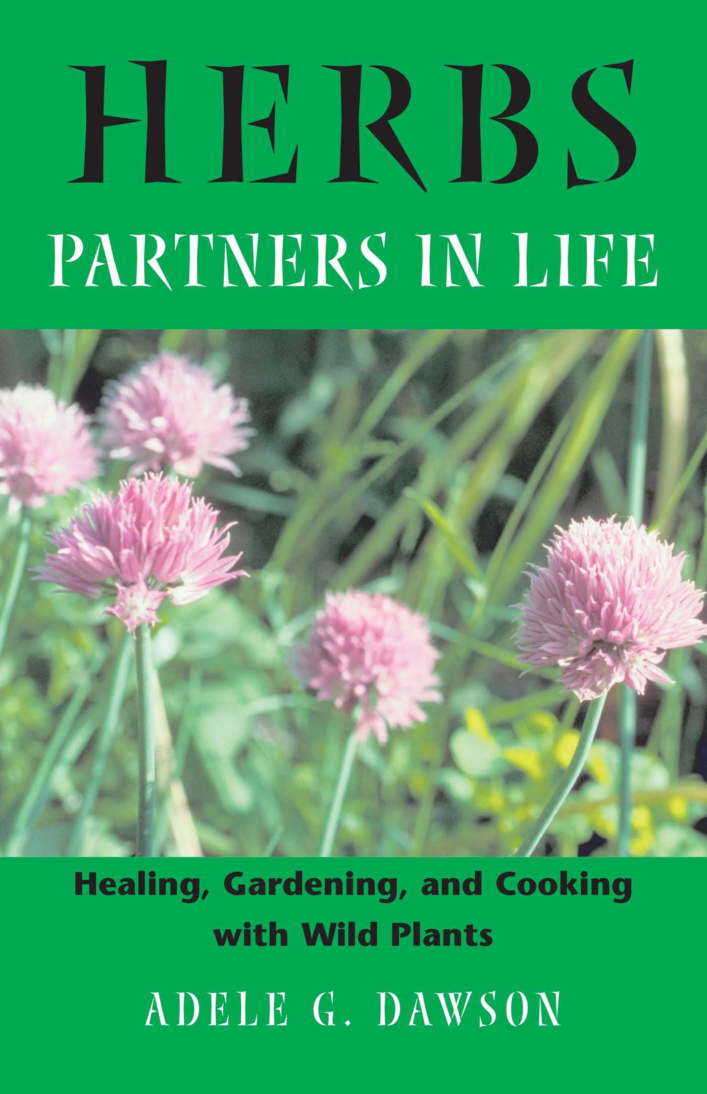 Herbs: Partners in Life