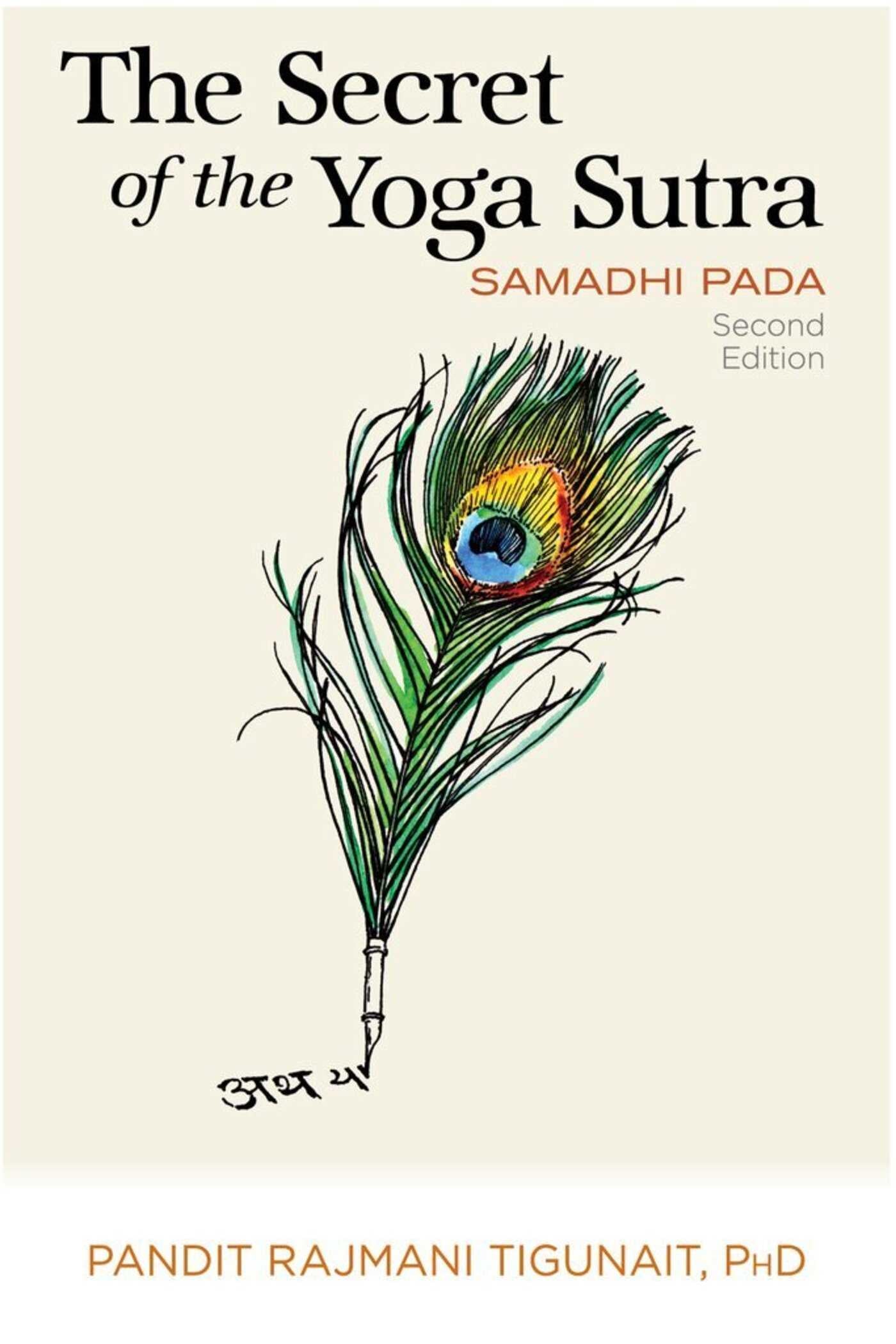 Secret of the Yoga Sutra: Samadhi Pada