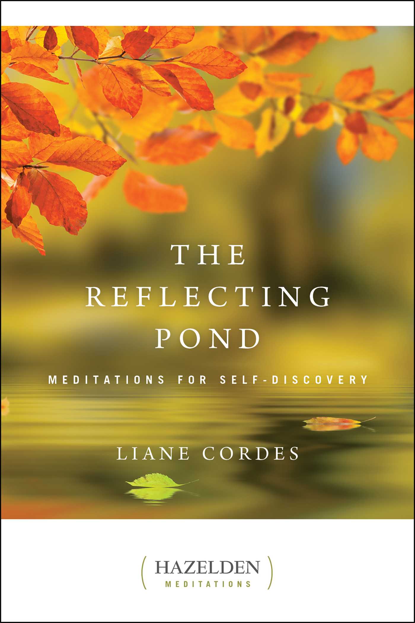 Reflecting Pond: Meditations for Self-Discovery