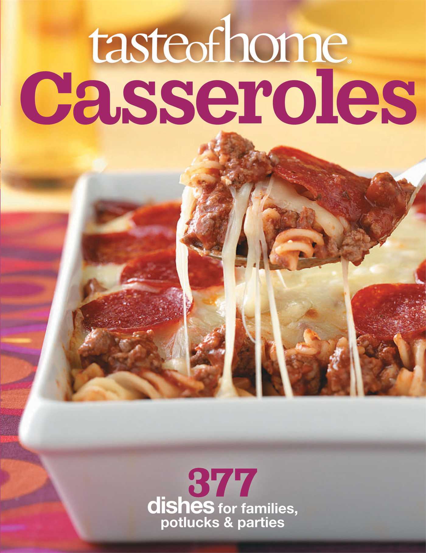 Taste of Home Casseroles