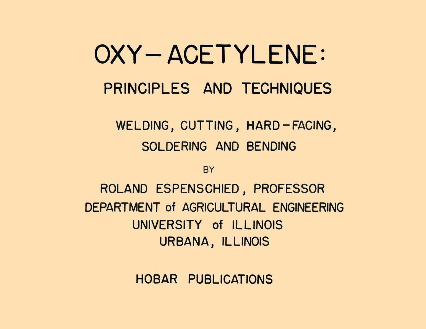 Oxy-Acetylene: Principles and Techniques - A Hobar Transparency Master Set