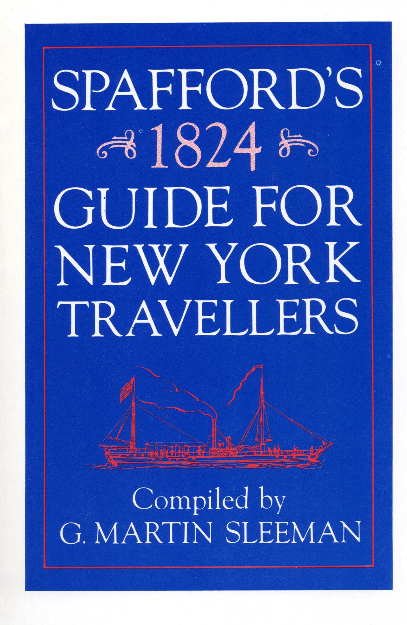 Spaffords 1824 Guide for New York Travelers