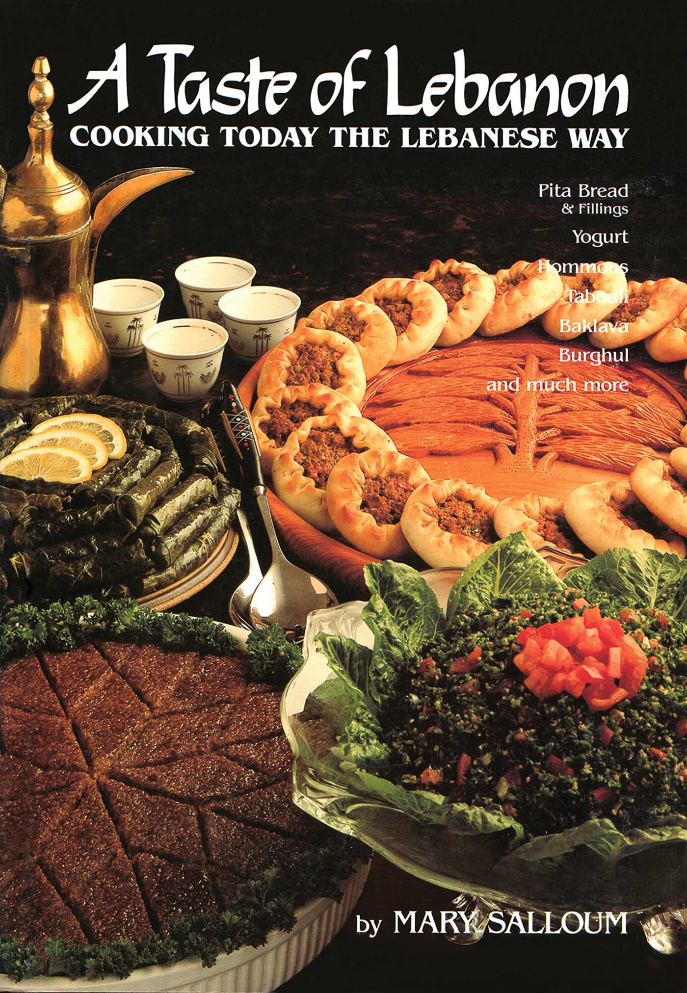 Taste of Lebanon: Cooking Today the Lebanese Way