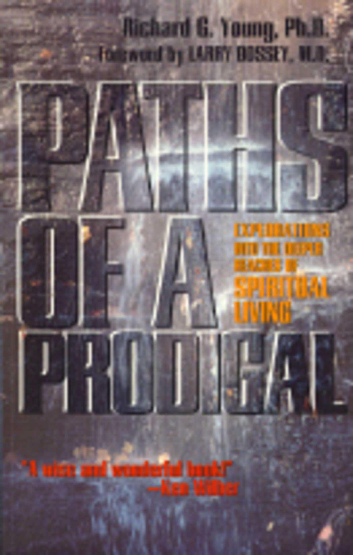Paths of a Prodigal