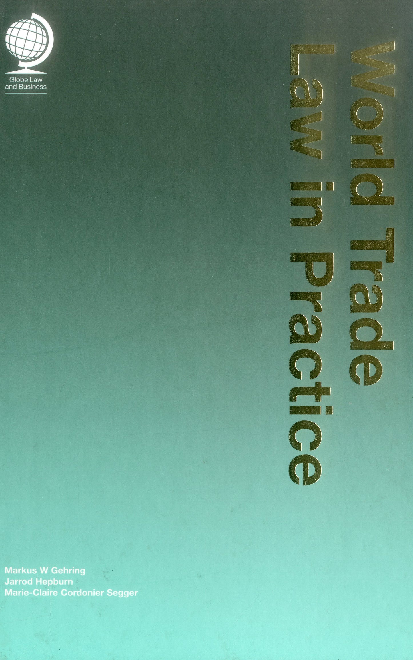 World Trade Law in Practice