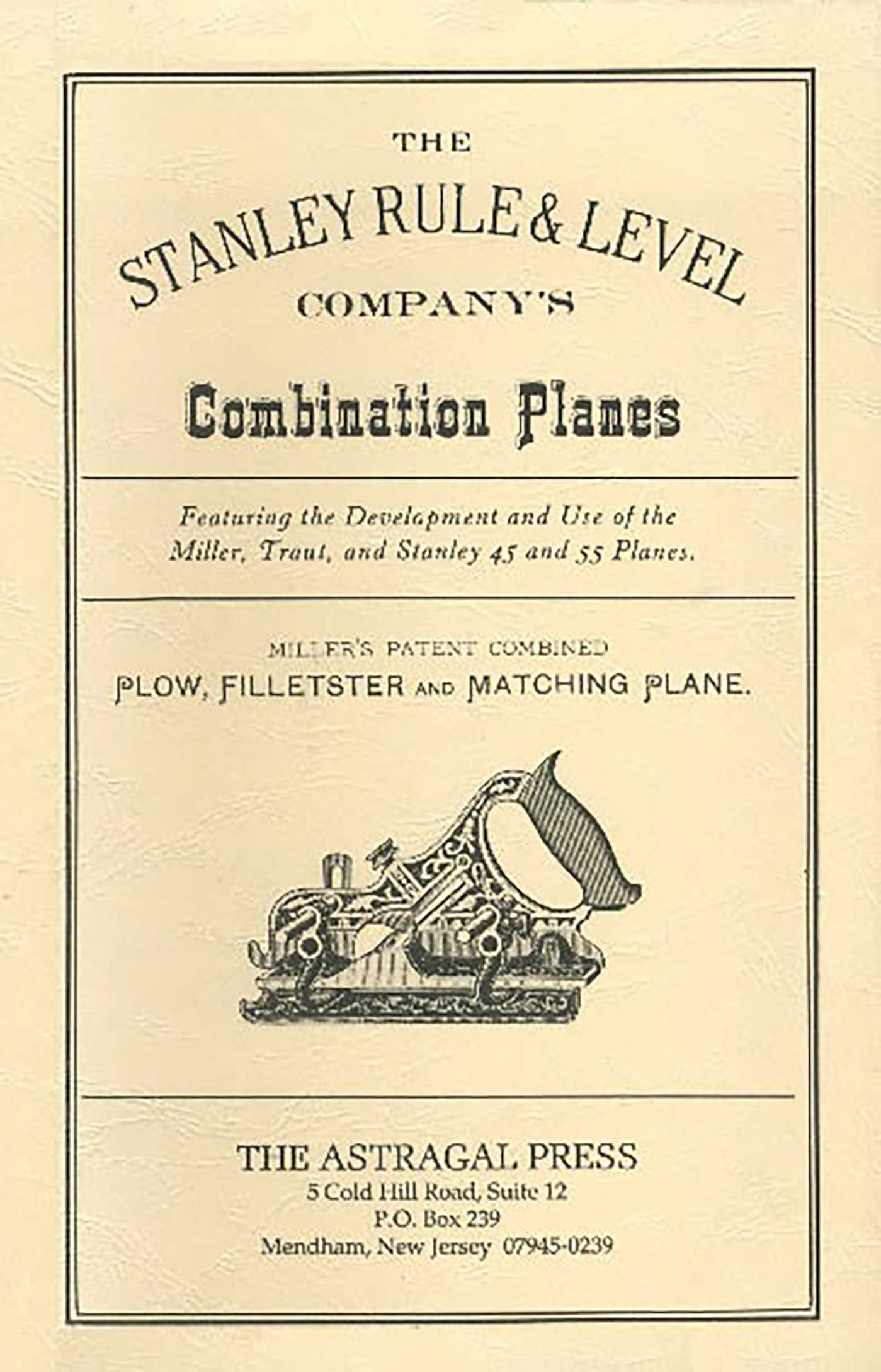 Stanley Rule & Level Company's Combination Plane
