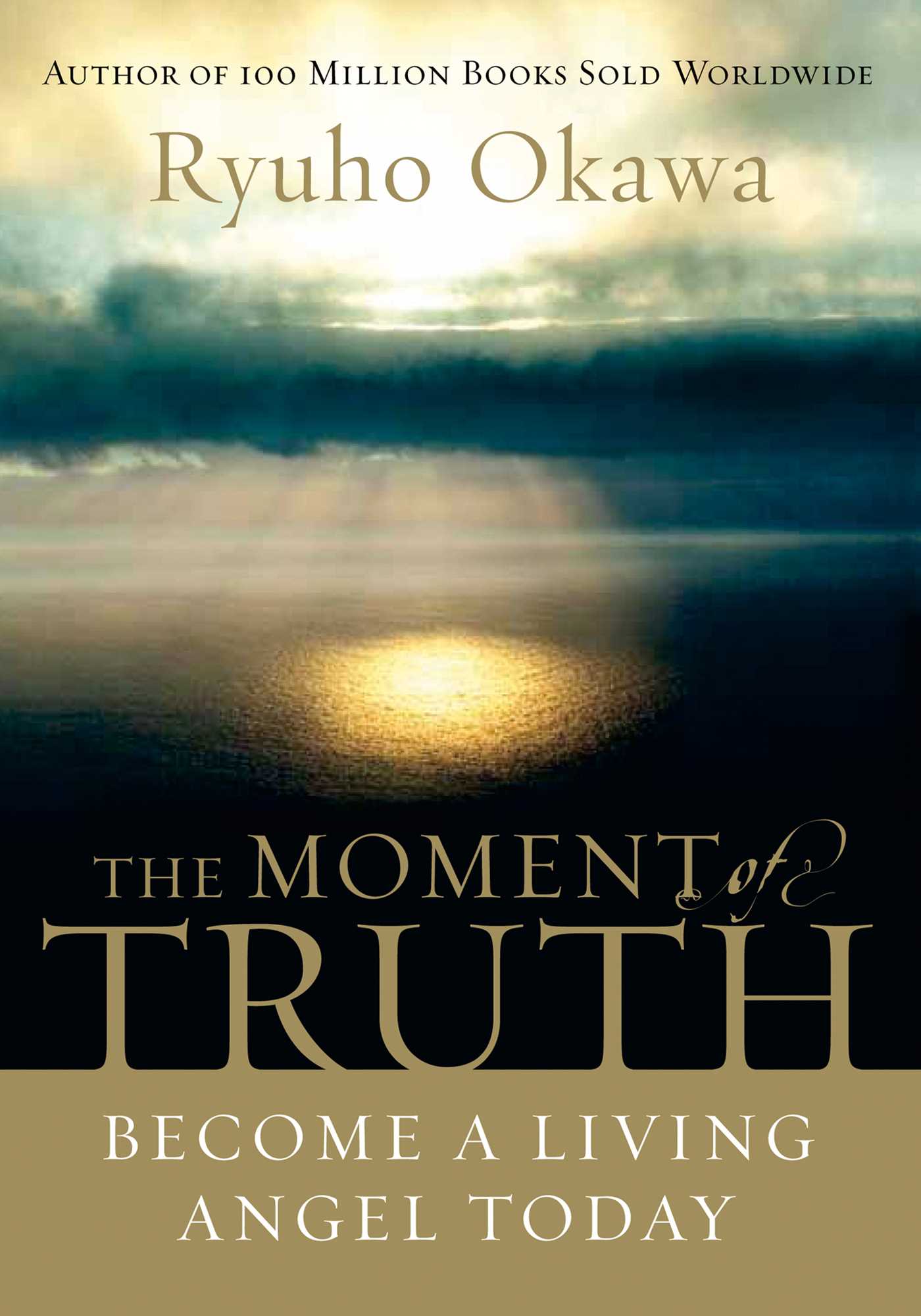 Moment of Truth: Become A Living Angel Today