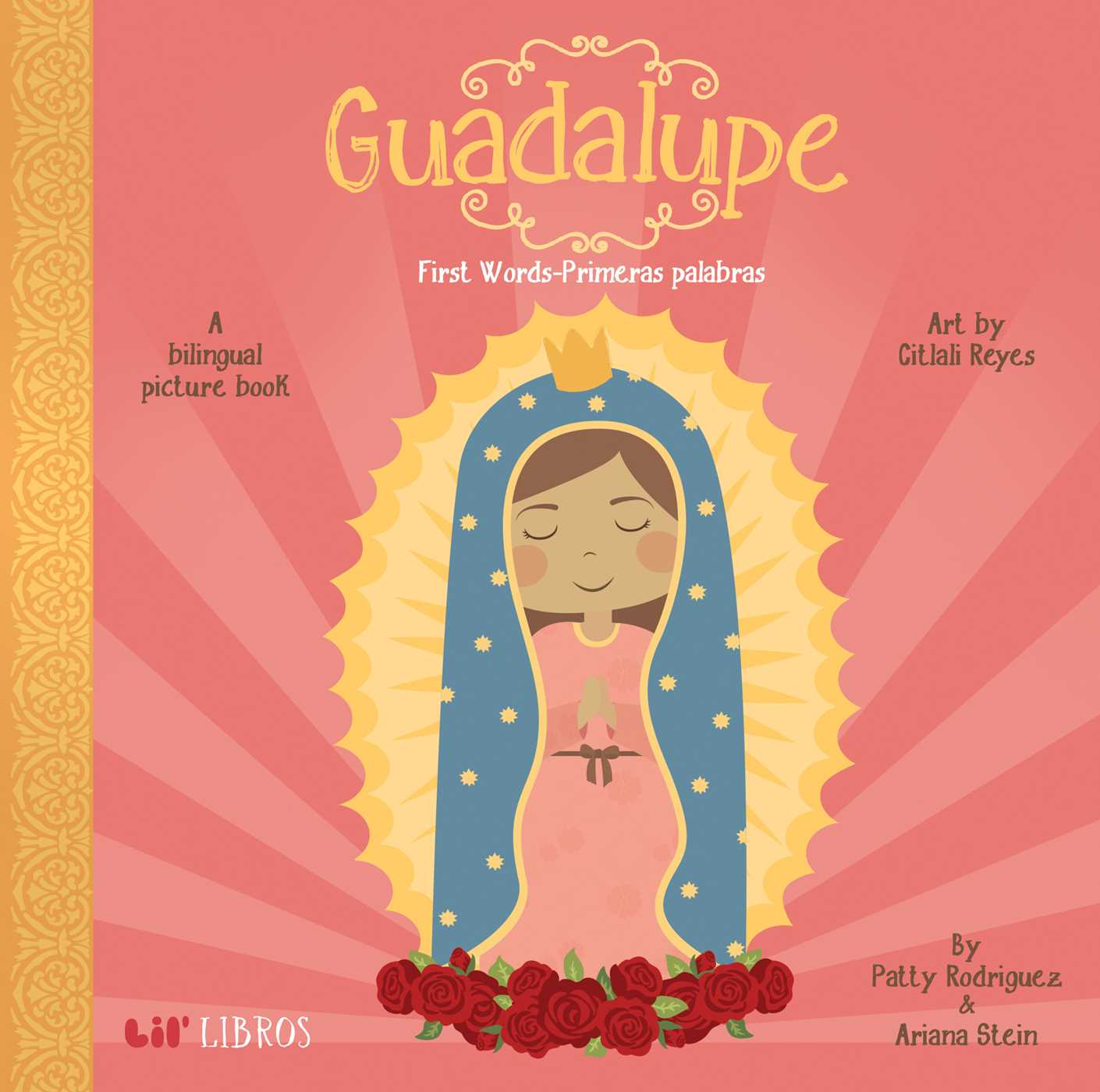 Guadalupe: First Words / Primeras palabras (Bilingual: English/Spanish)