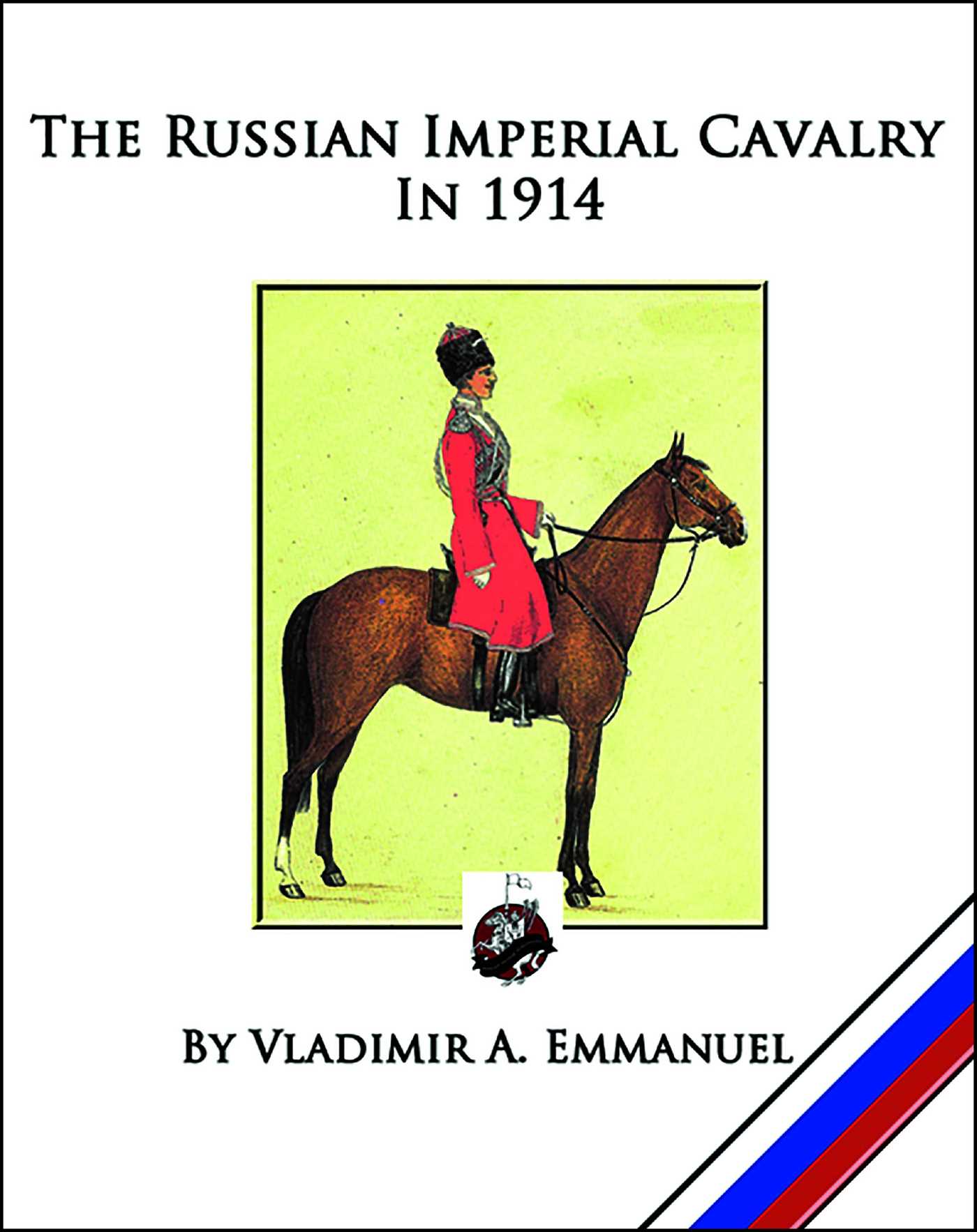 Russian Imperial Cavalry in 1914