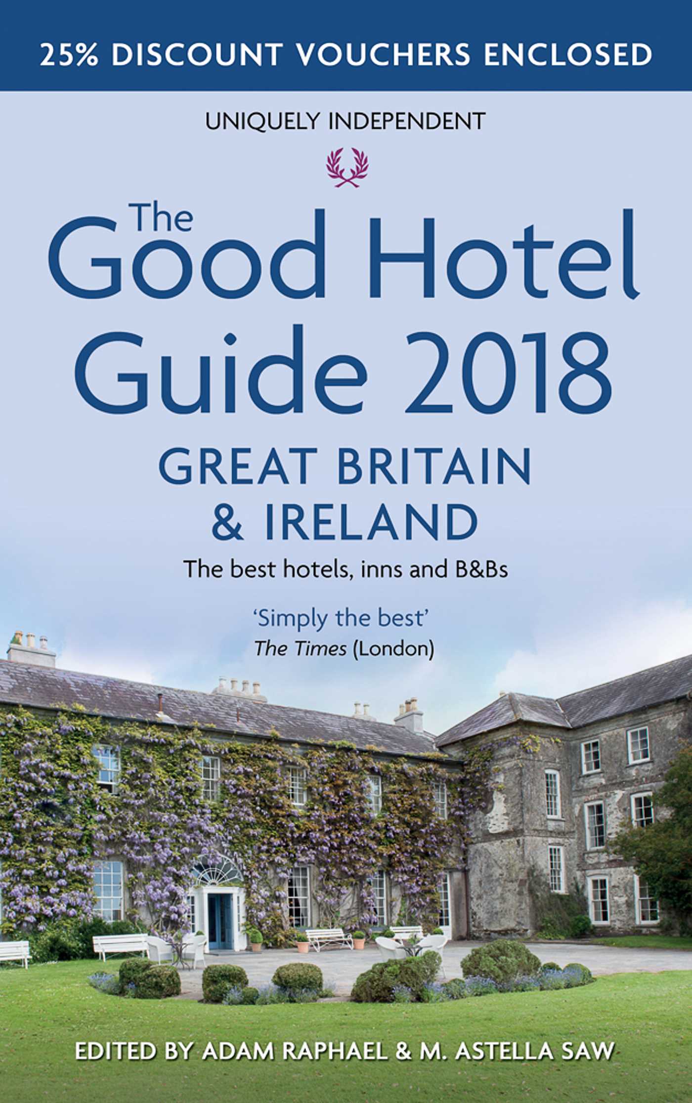 Good Hotel Guide: Great Britain and Ireland 2018