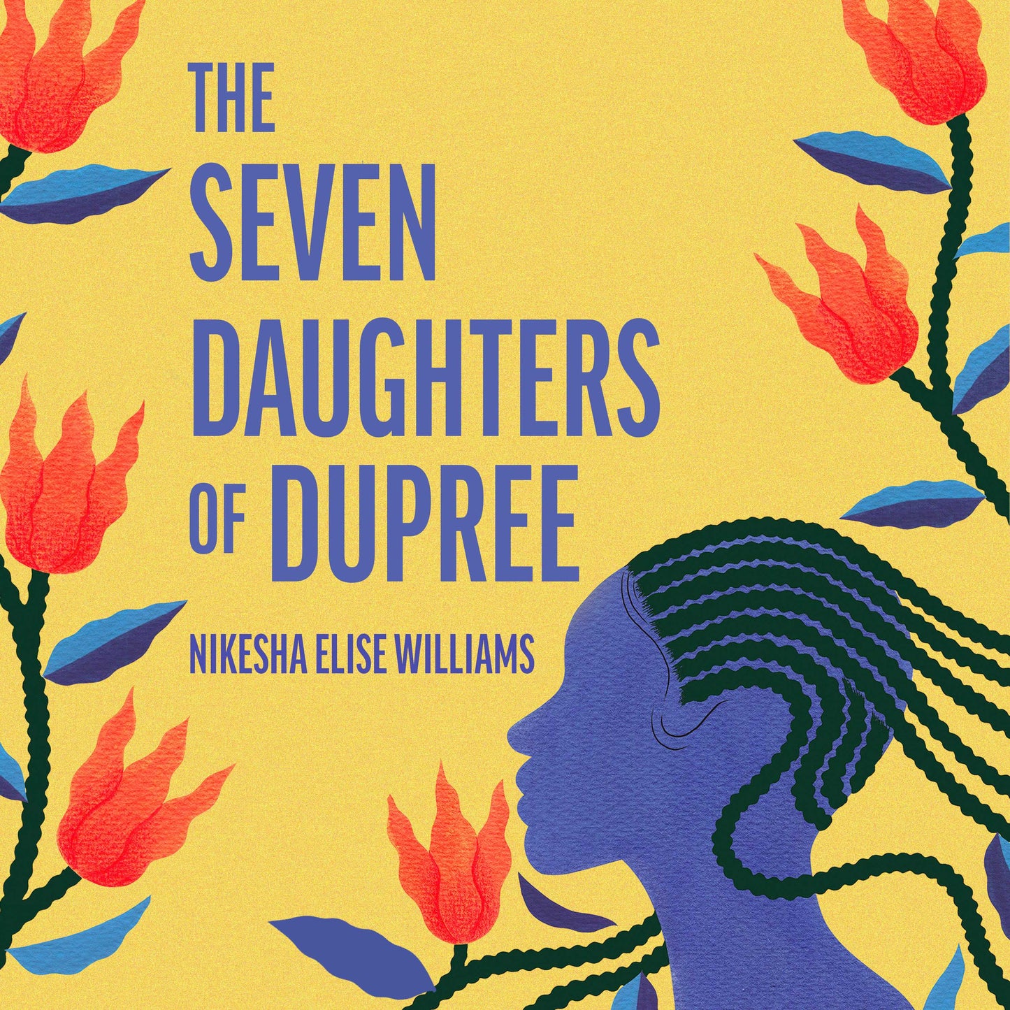 Seven Daughters of Dupree: 'A masterful debut…immersive as it is unforgettable' Lizzie Damilola Blackburn