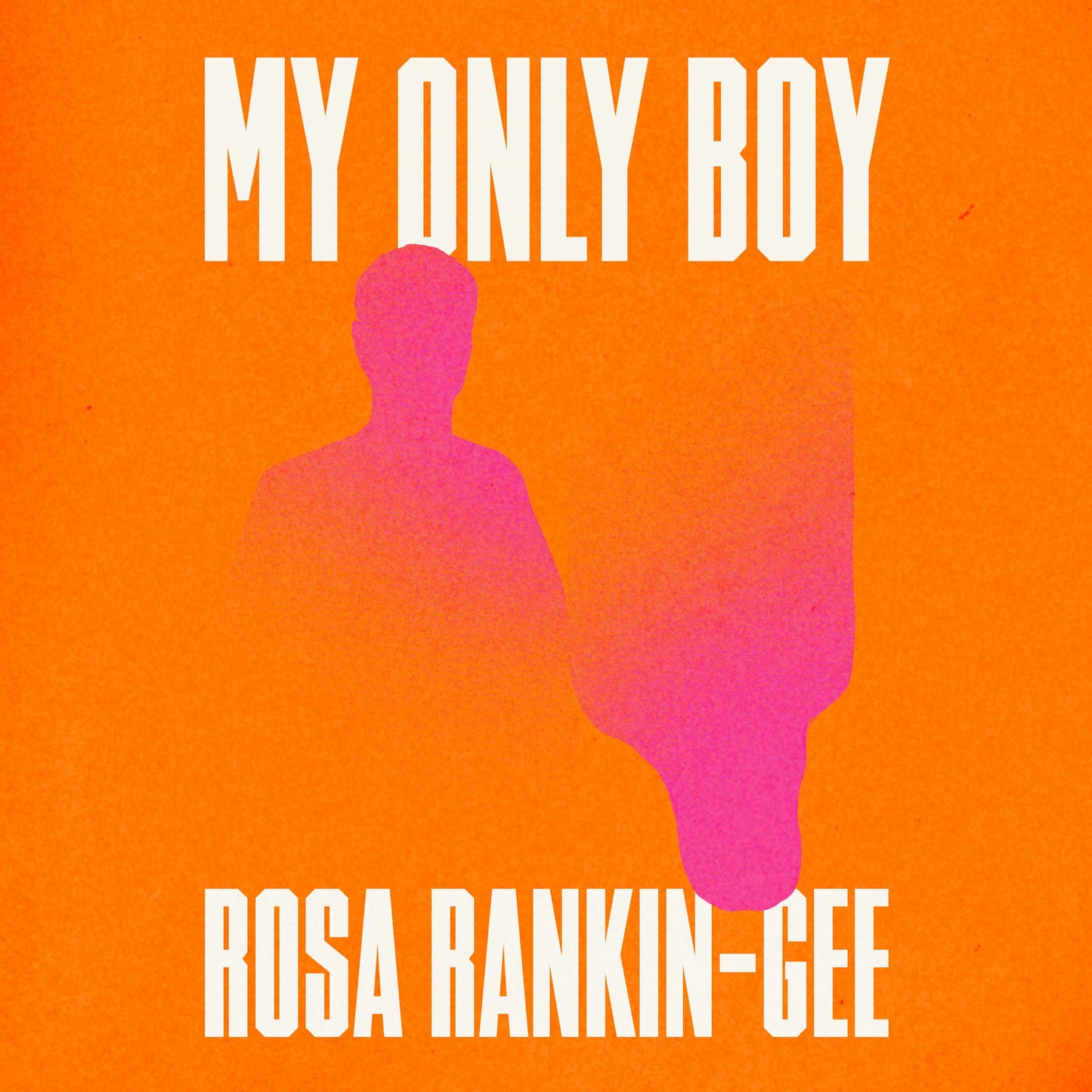 My Only Boy