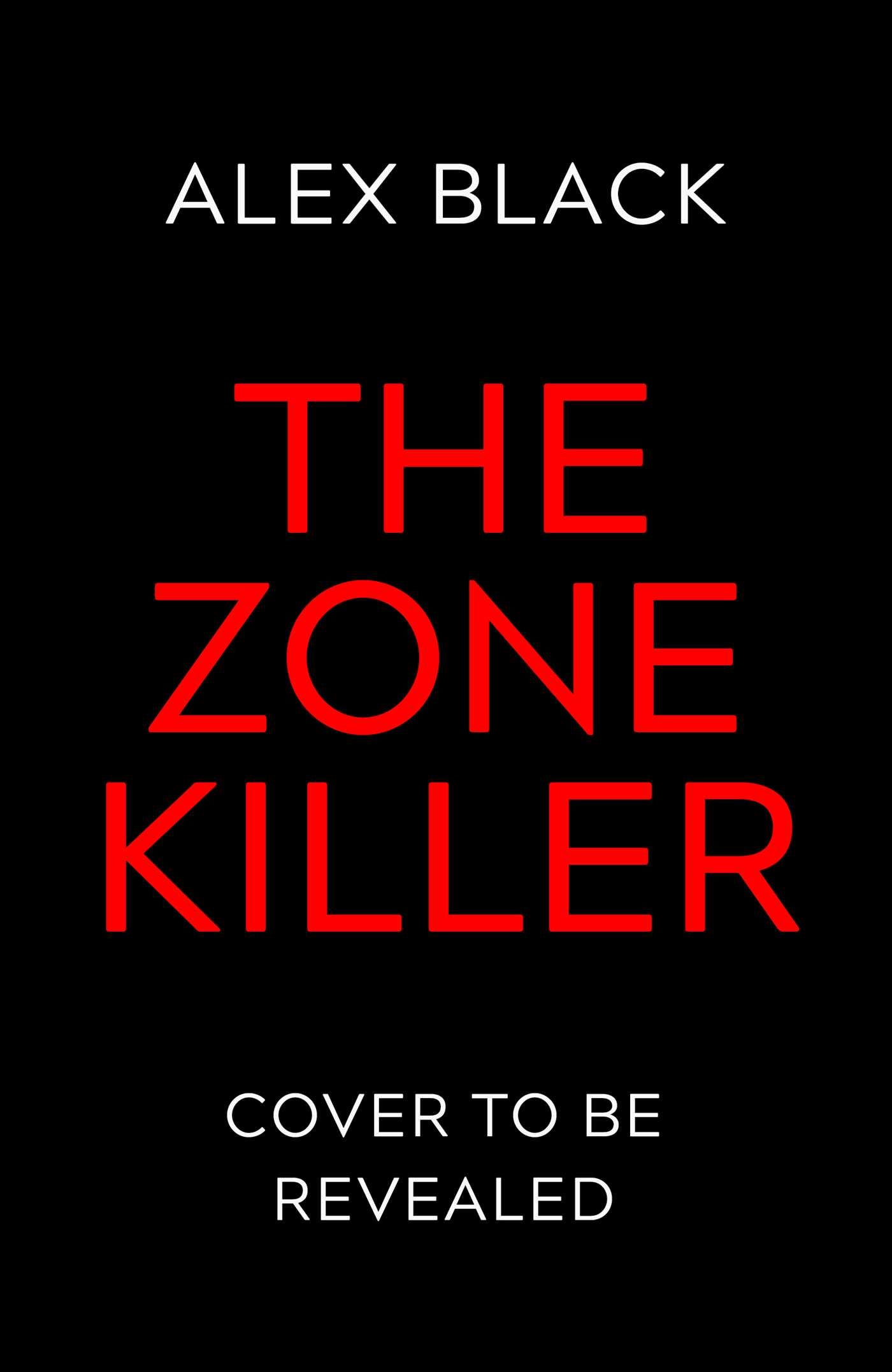 Zone Killer: The CHILLING new serial killer thriller you need to read