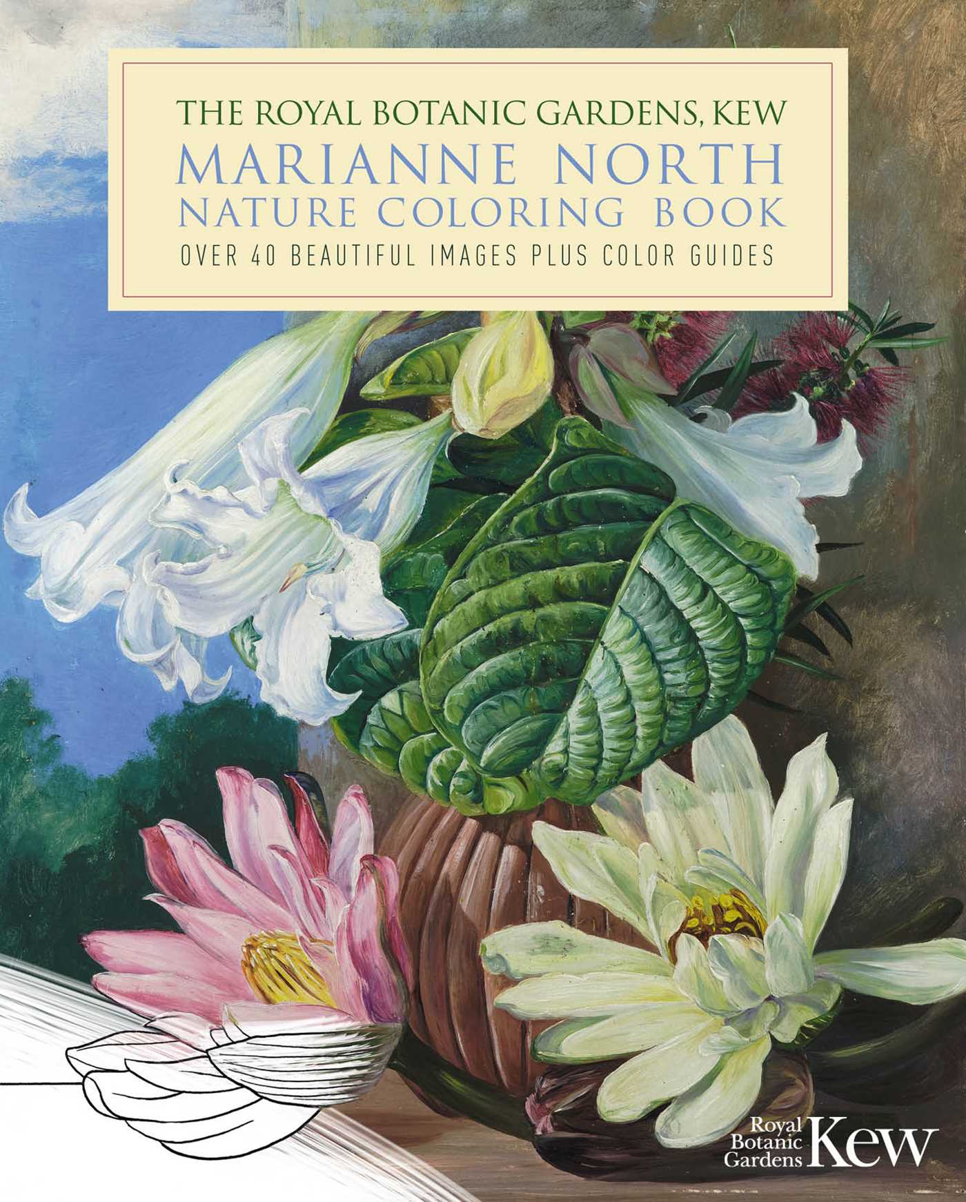 Royal Botanic Gardens, Kew Marianne North Nature Coloring Book: Over 40 Beautiful Images Plus Color Guides