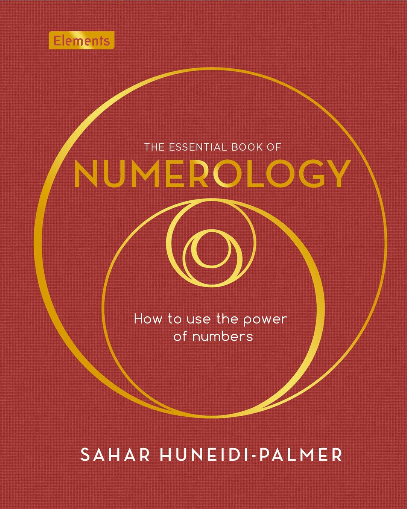 Essential Book of Numerology: How to Use the Power of Numbers