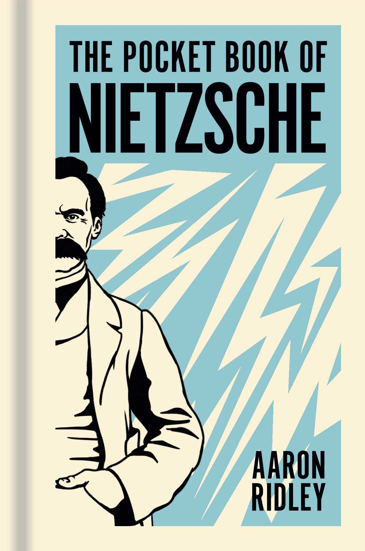 Pocket Book of Nietzsche: A Concise Introduction to Nietzsche's Writings and Ideas