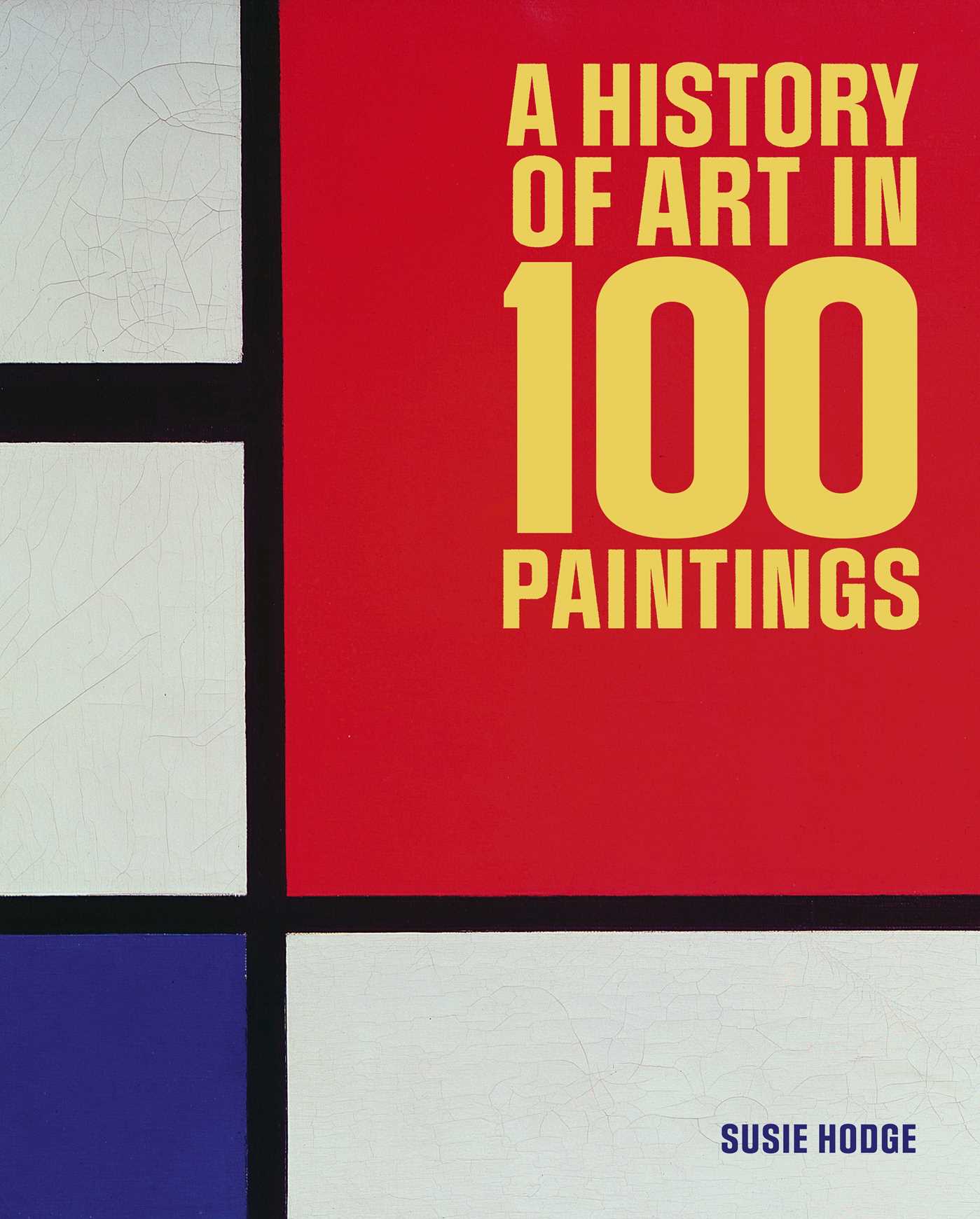 History of Art in 100 Paintings