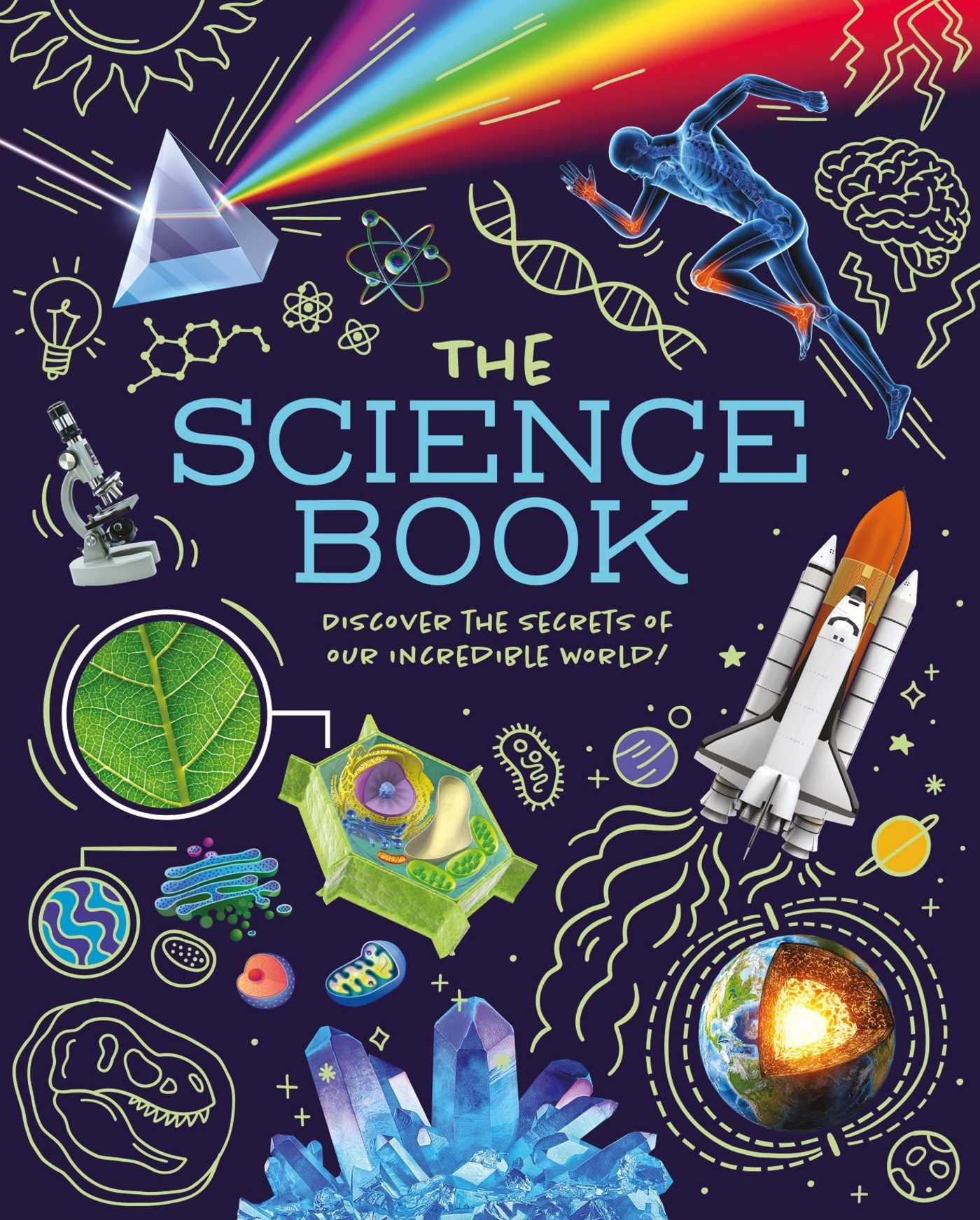 Science Book: Discover the Secrets of Our Incredible World!