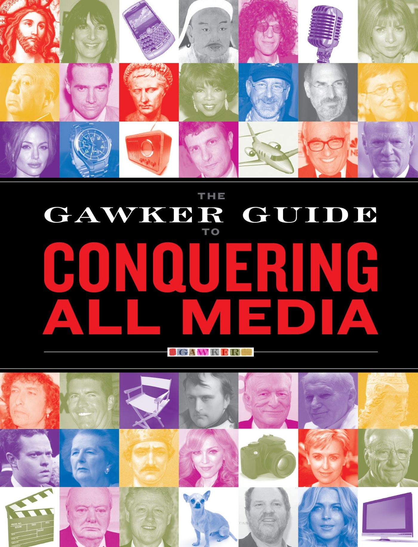 Gawker Guide to Conquering All Media