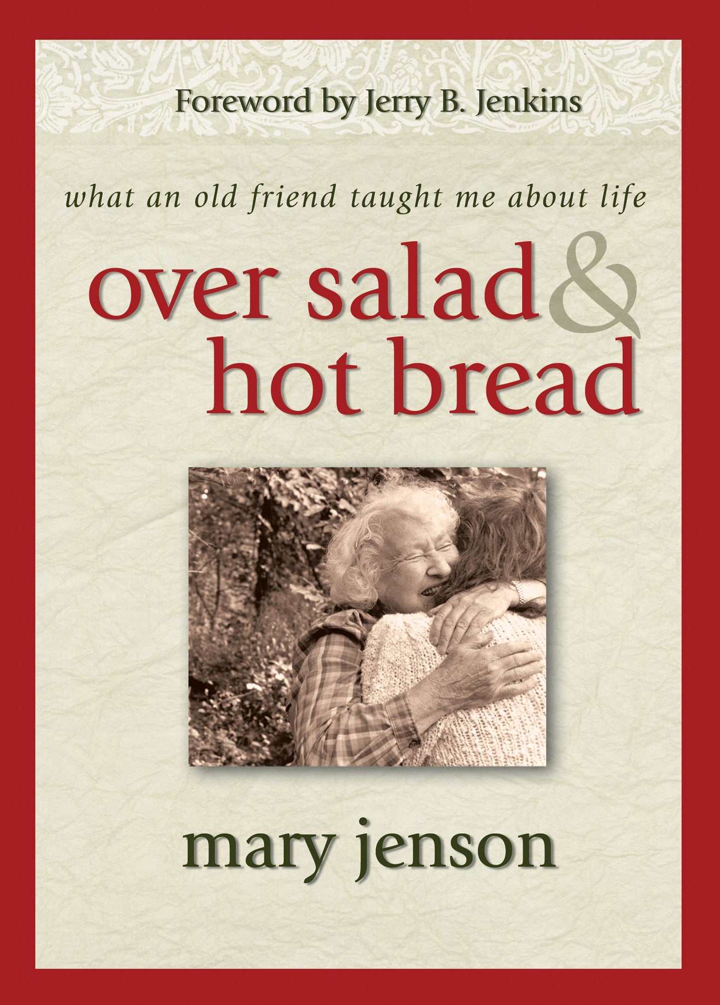 Over Salad and Hot Bread