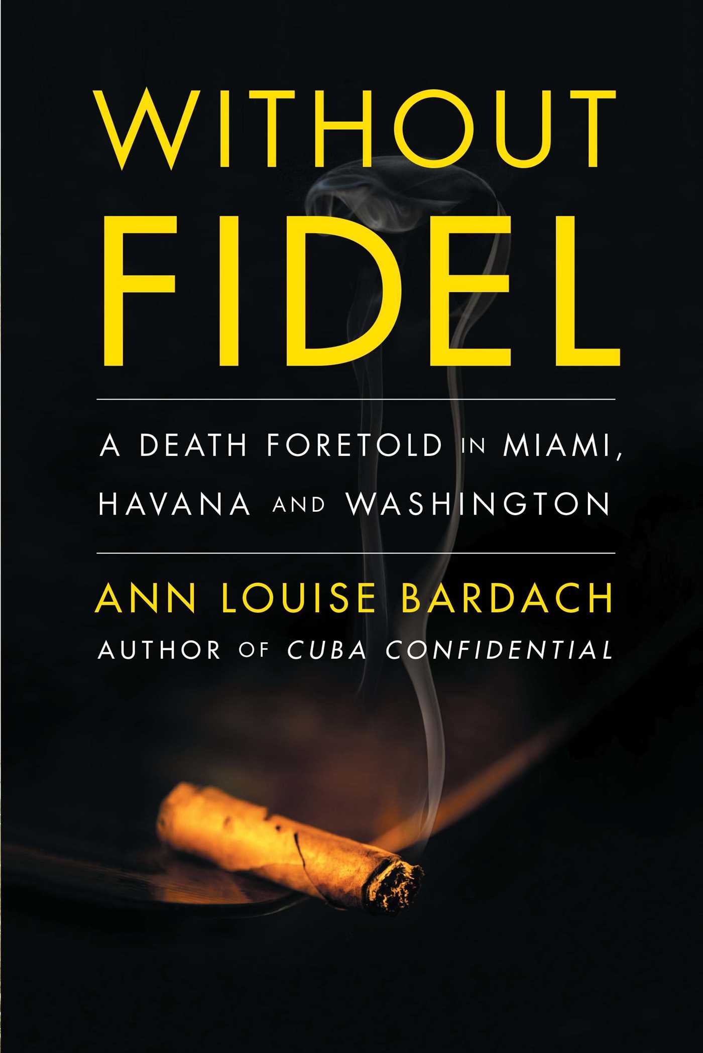 Without Fidel