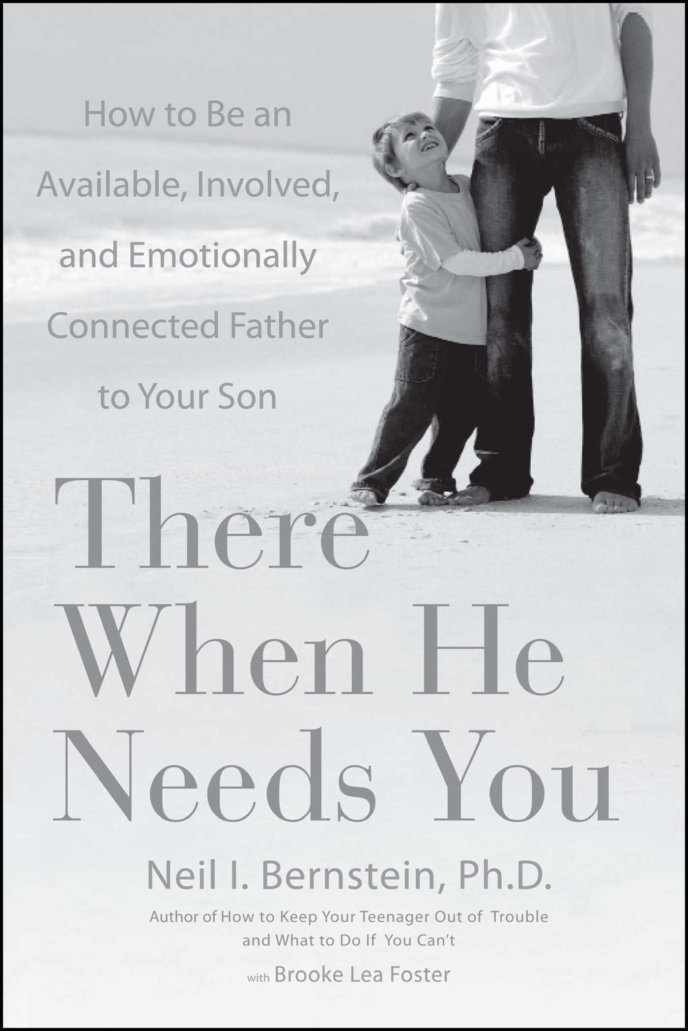 There When He Needs You