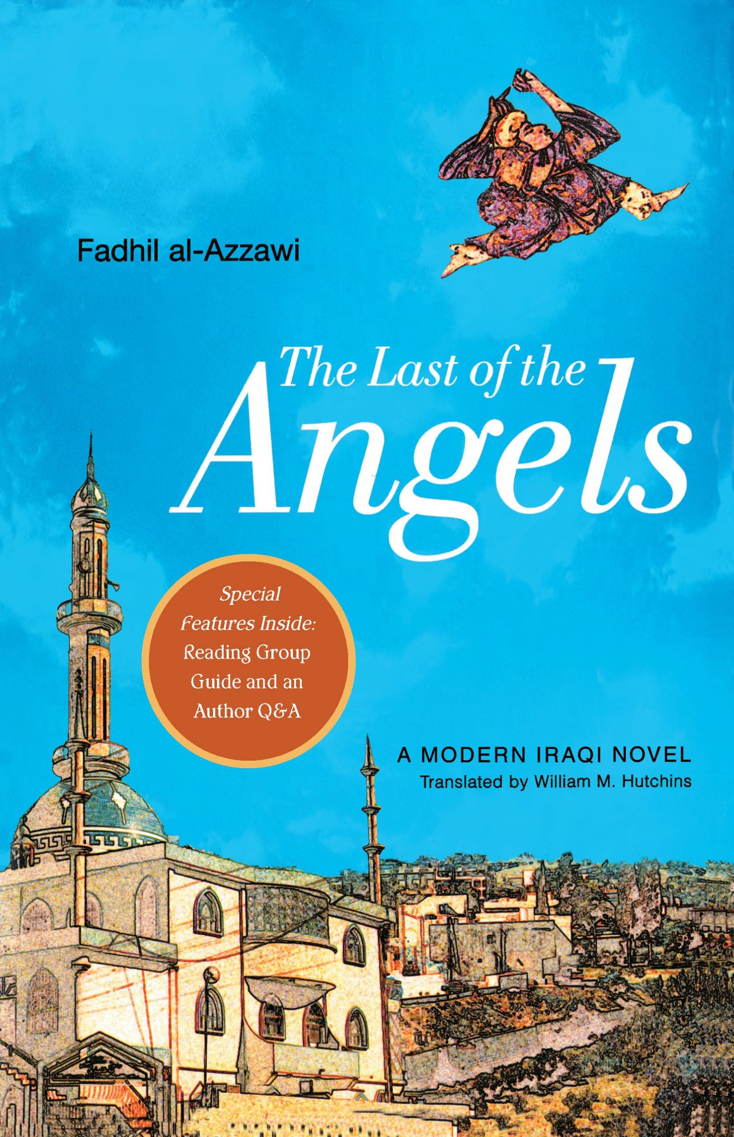 Last of the Angels: A Modern Iraqi Novel