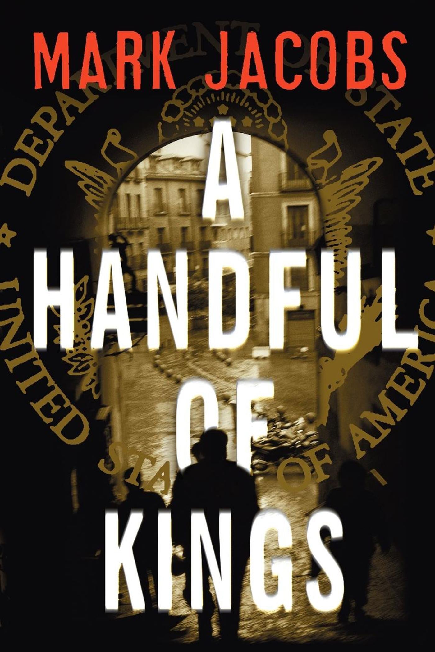Handful of Kings: A Novel