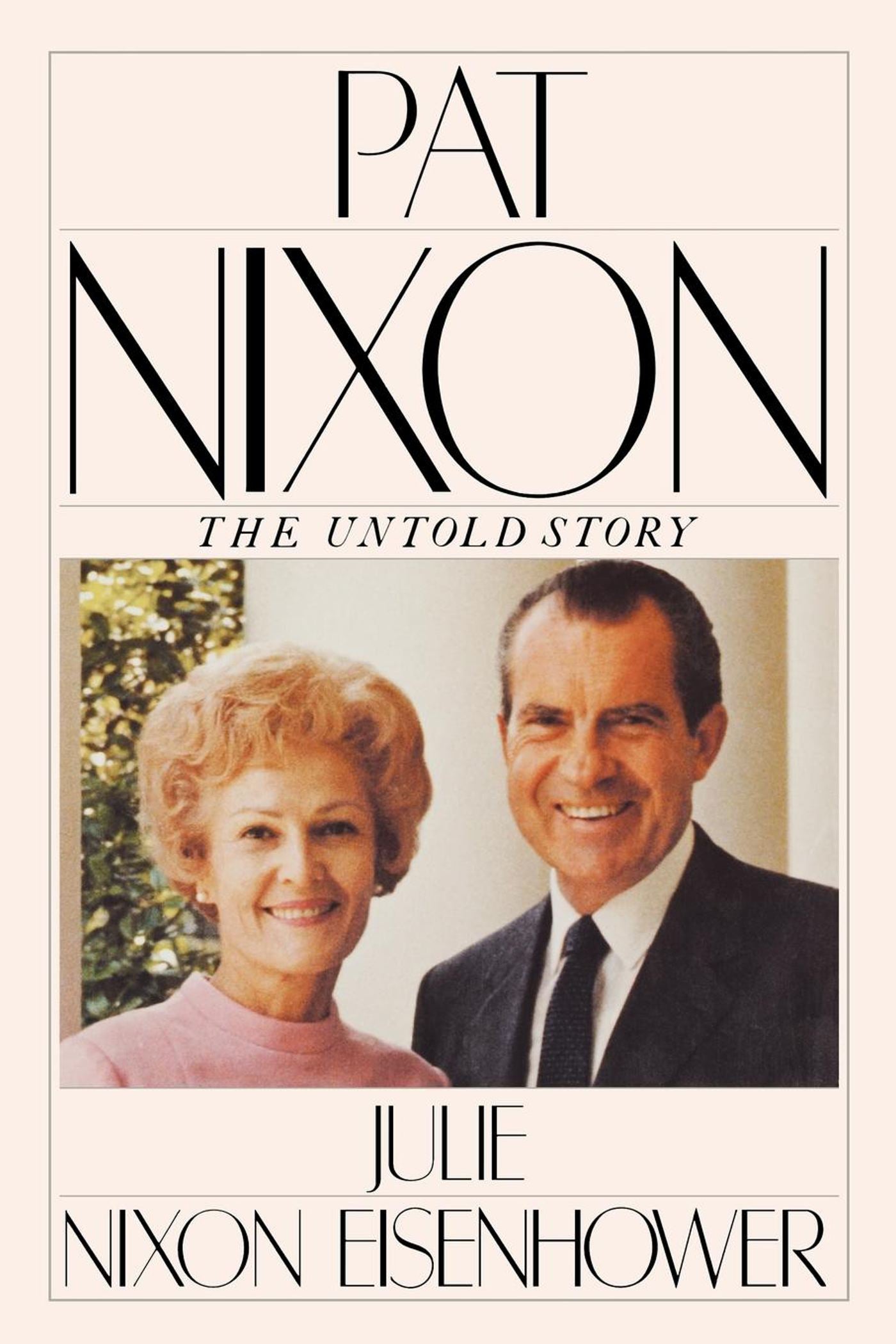 PAT NIXON: THE UNTOLD STORY