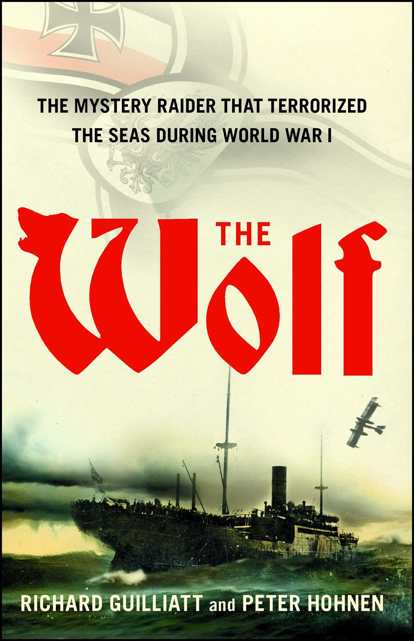 Wolf: The Mystery Raider That Terrorized The Seas During World War I