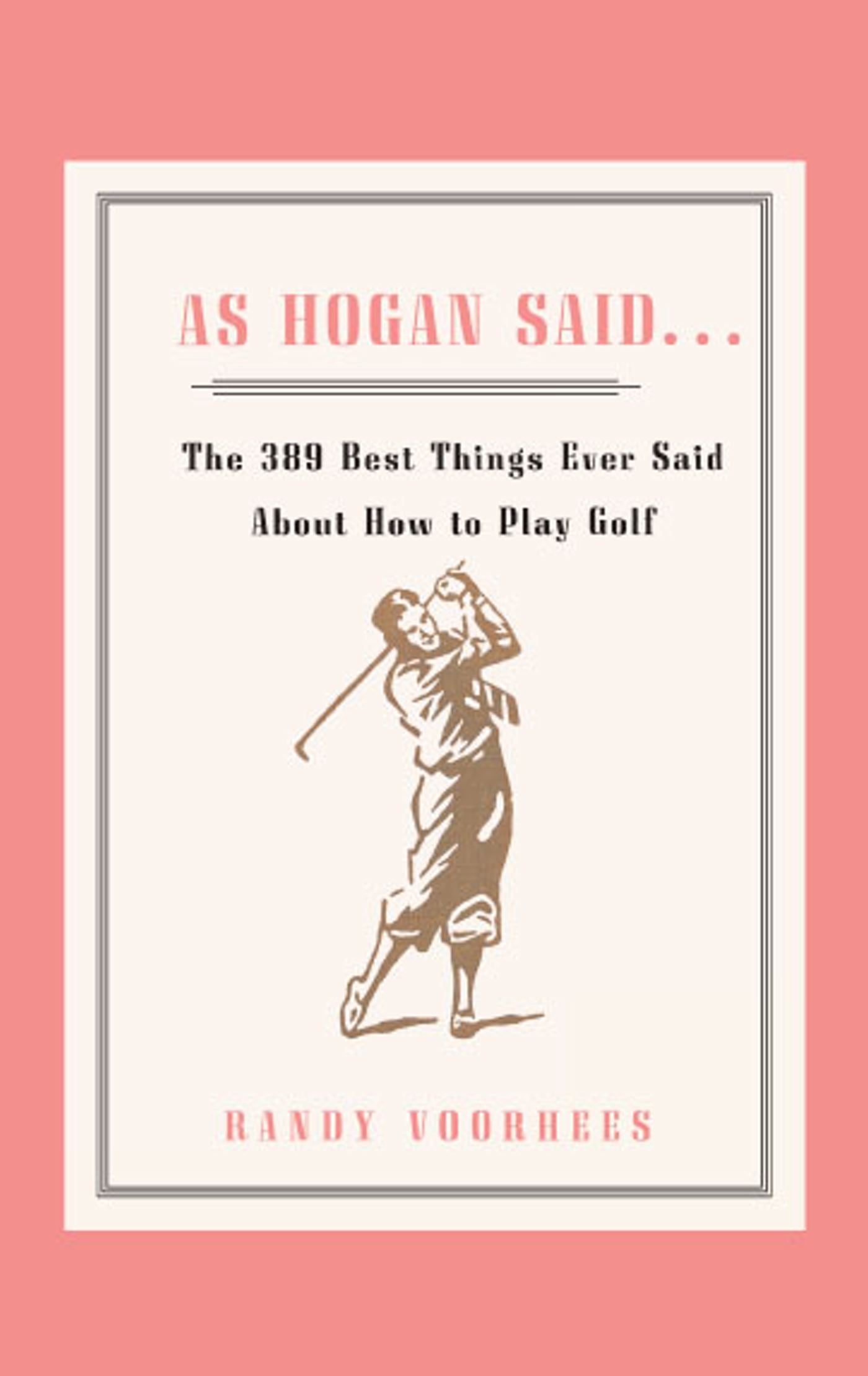 As Hogan Said . . .