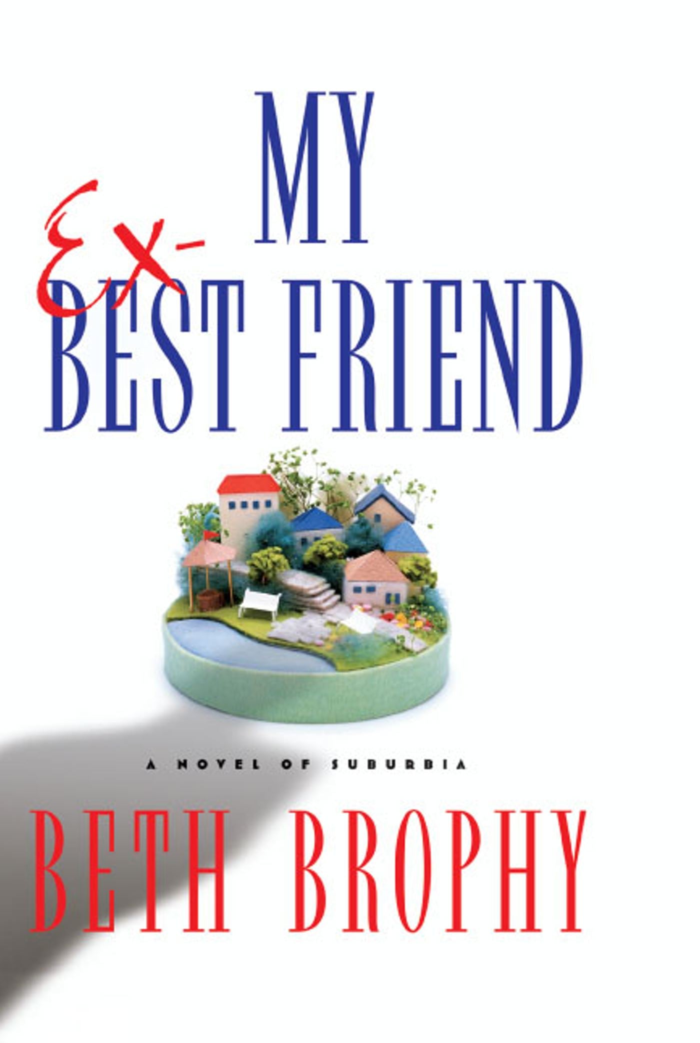 My Ex-Best Friend