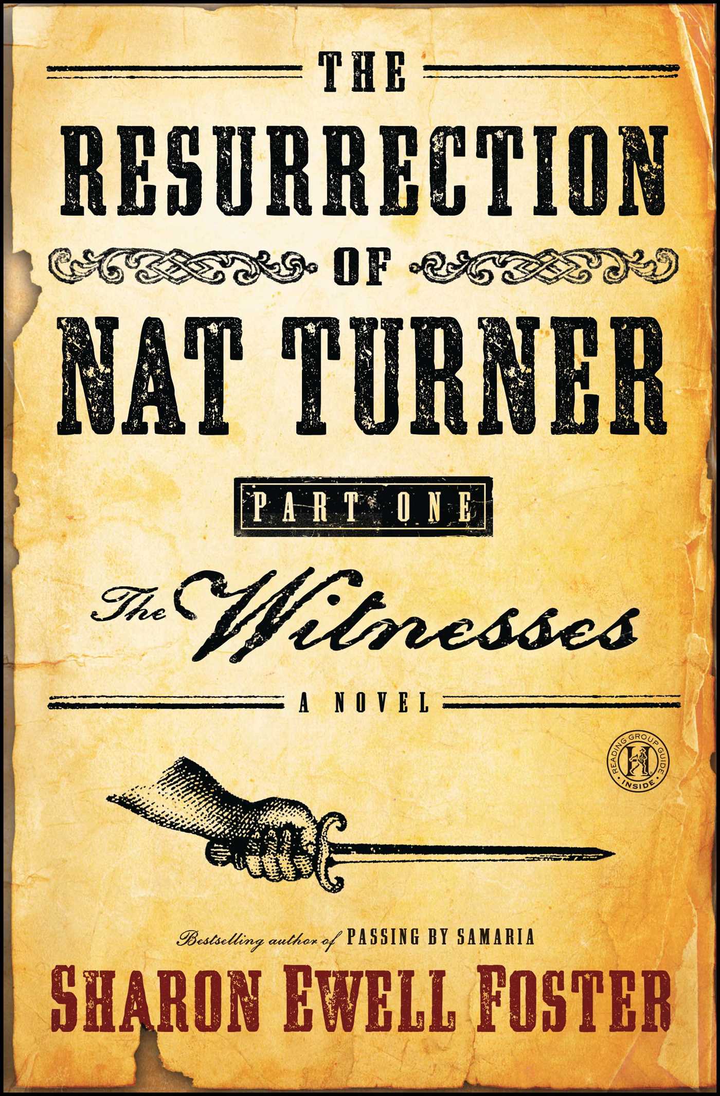 Resurrection of Nat Turner, Part 1: The Witnesses: A Novel