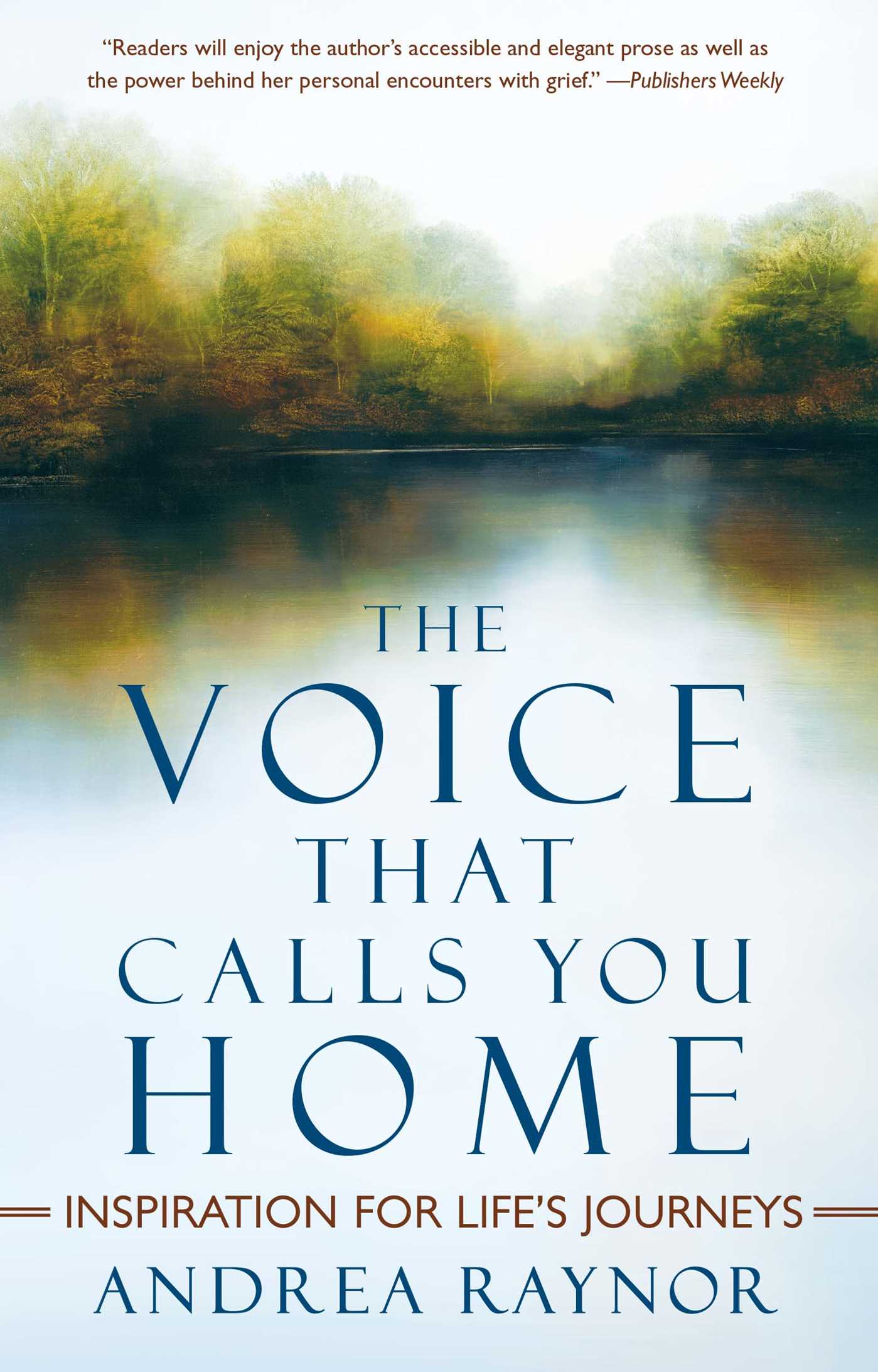 Voice That Calls You Home: Inspiration for Life's Journeys