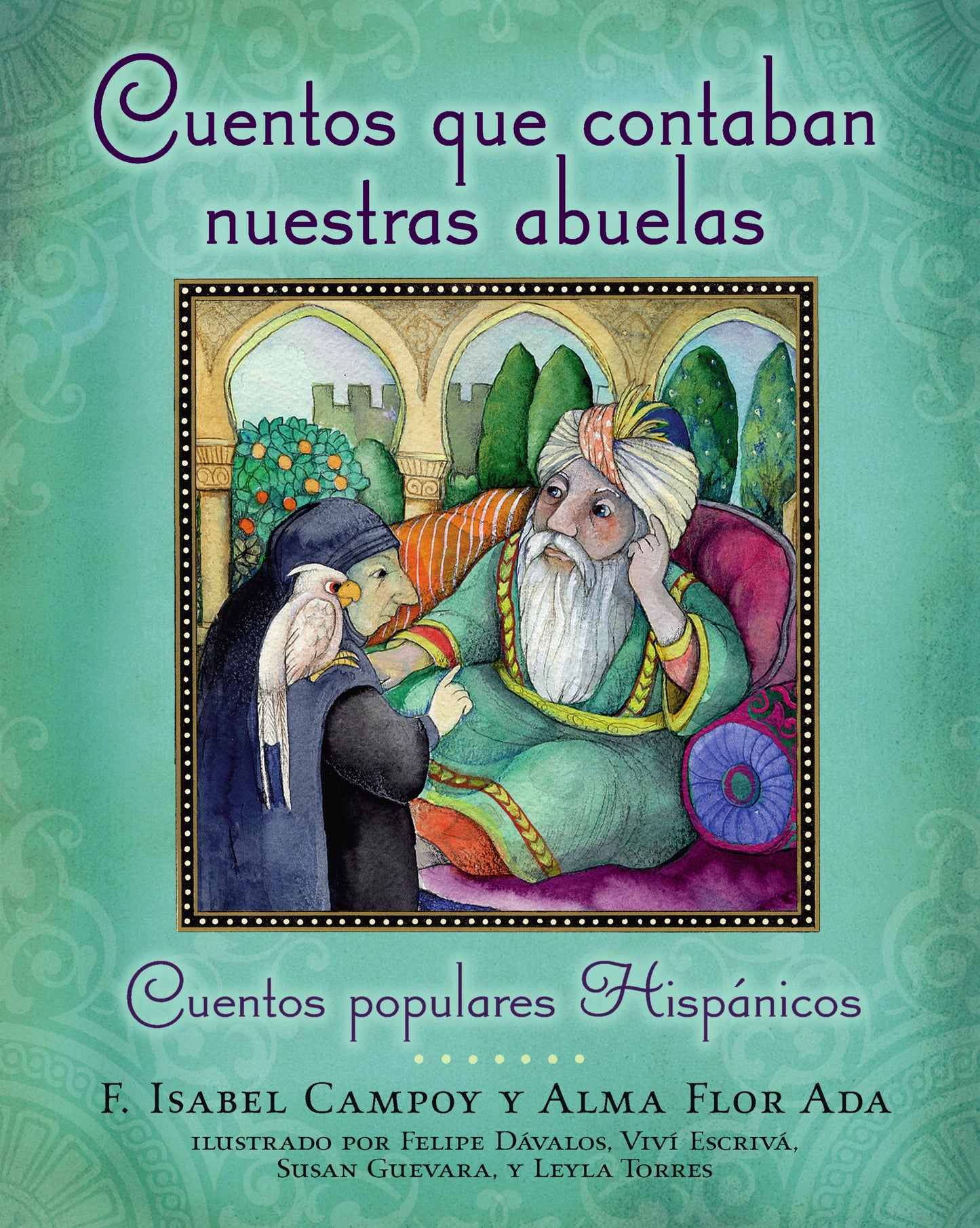Cuentos que contaban nuestras abuelas (Tales Our Abuelitas Told)
