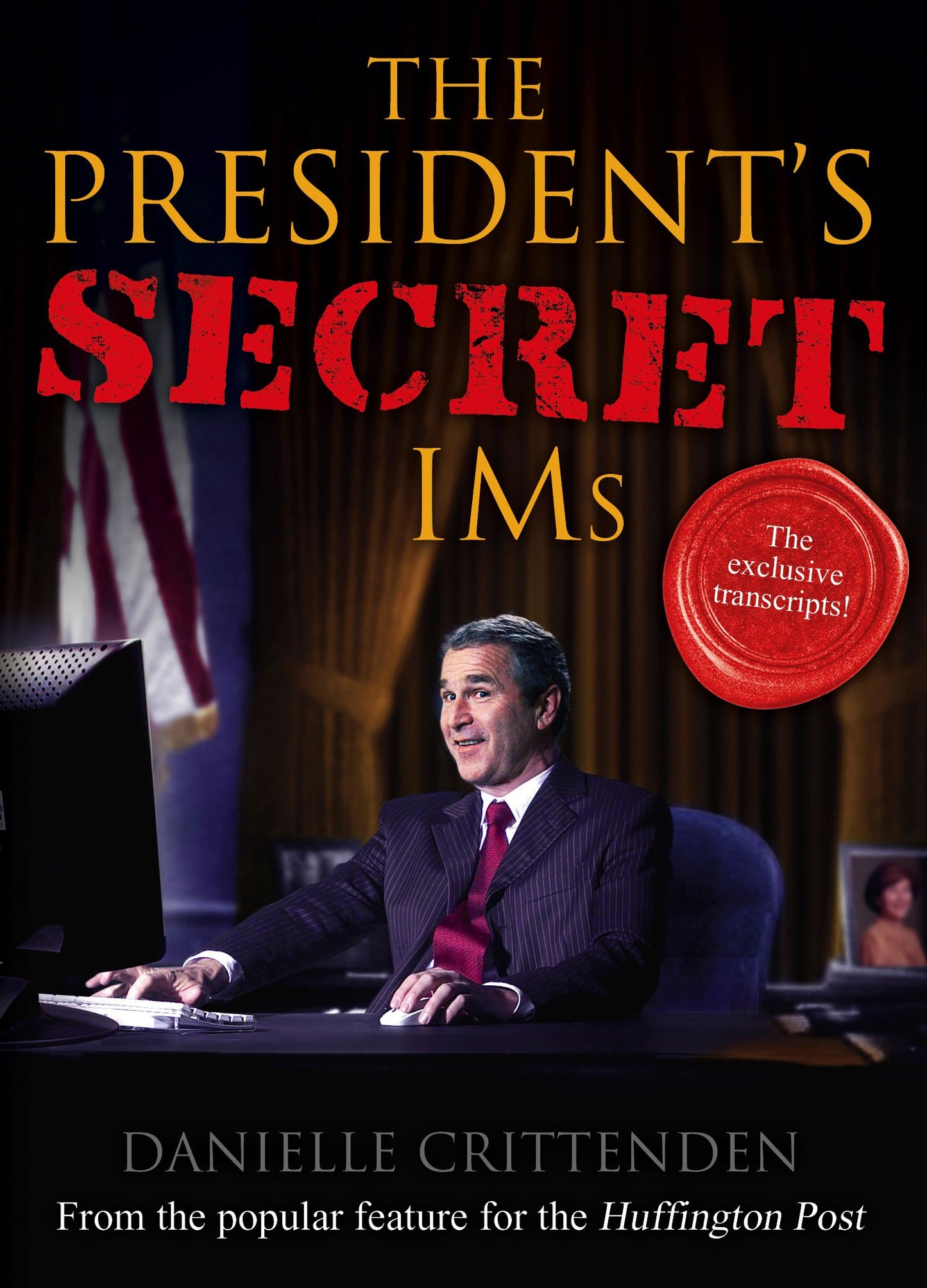 President's Secret IMs