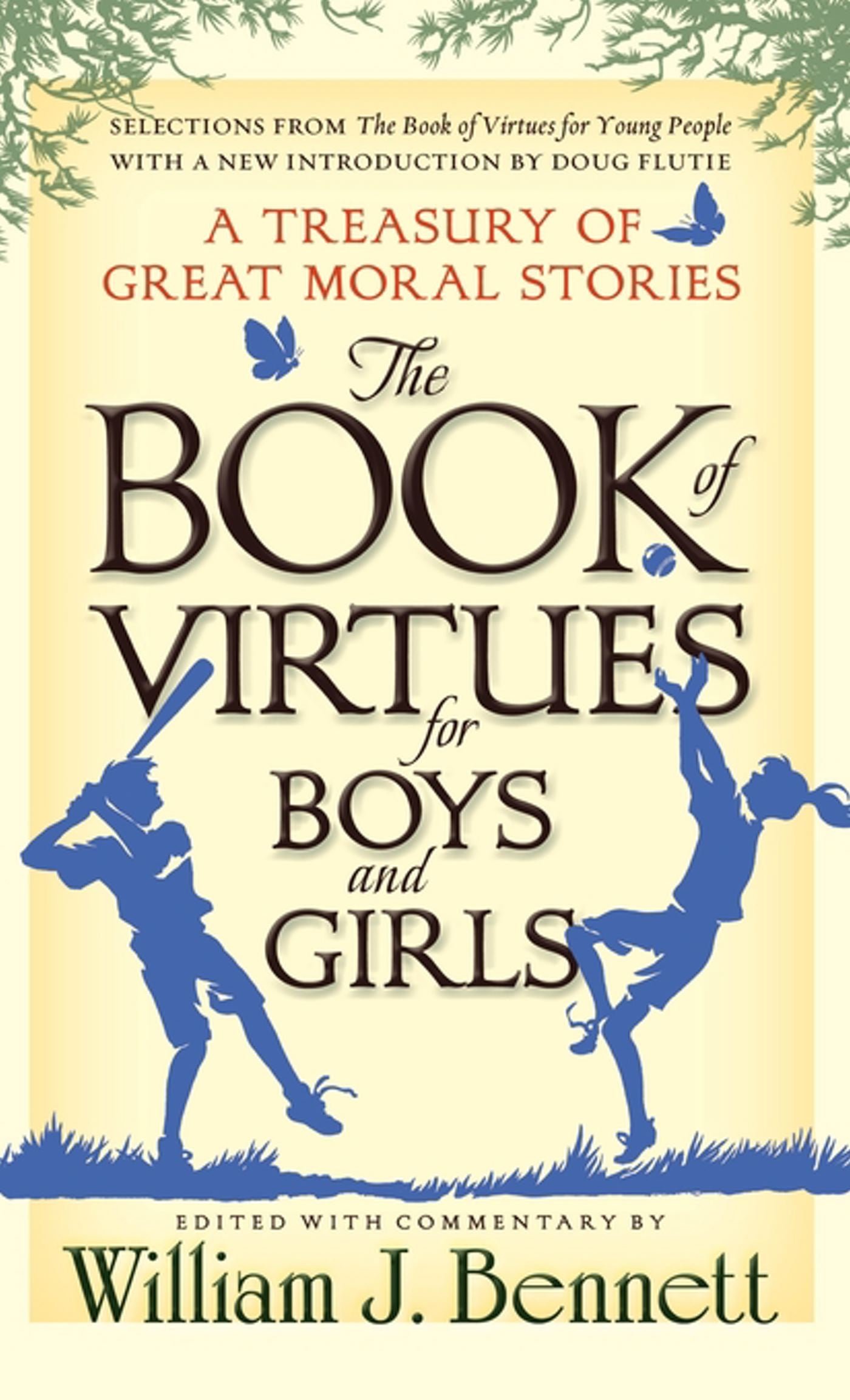 Book of Virtues for Boys and Girls: A Treasury of Great Moral Stories