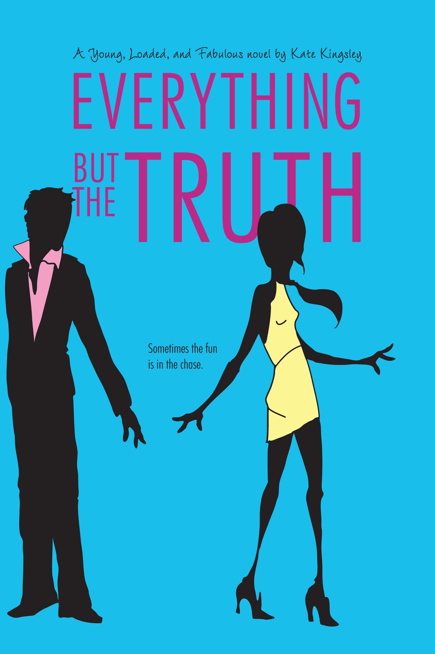 Everything but the Truth