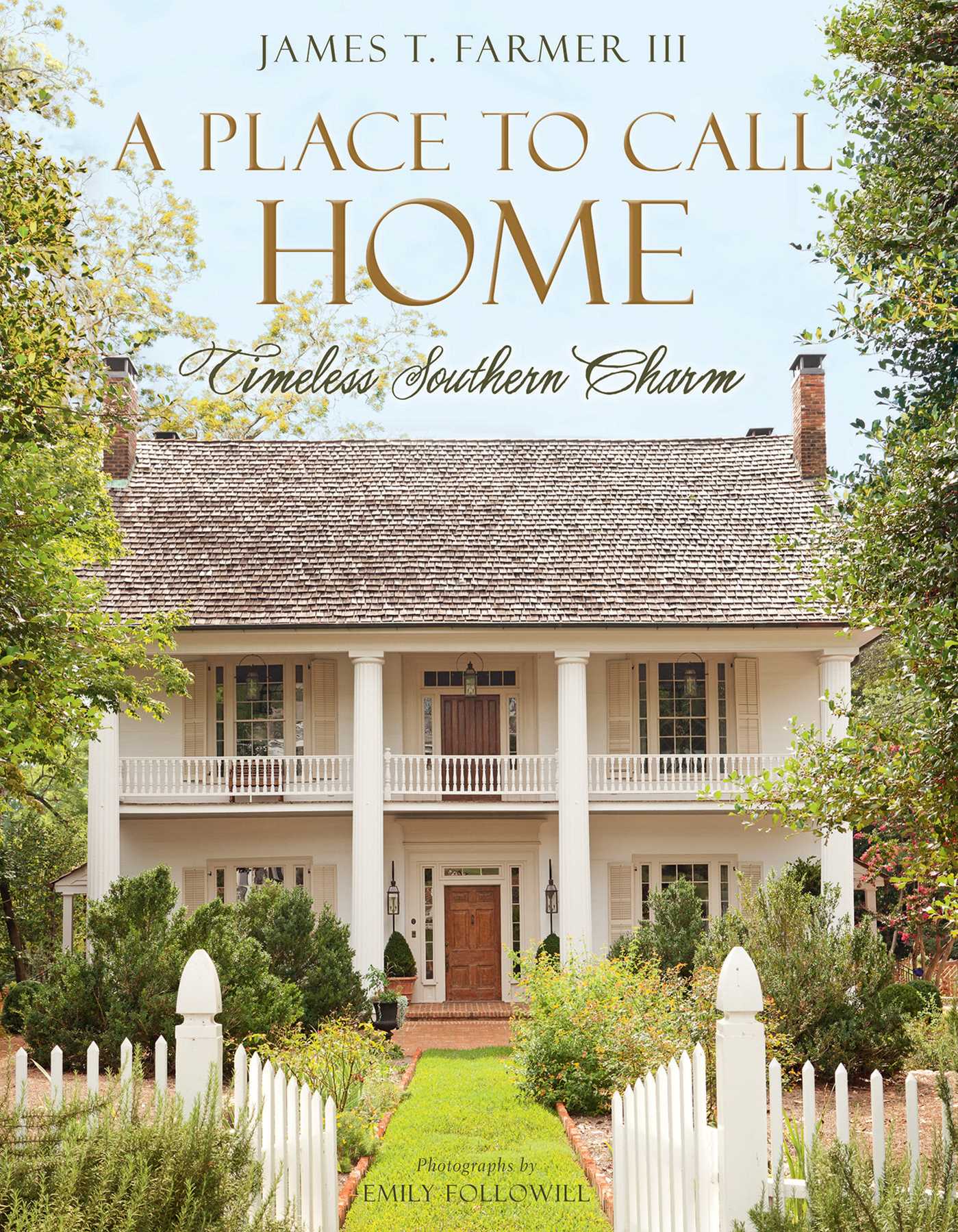 Place to Call Home: Timeless Southern Charm
