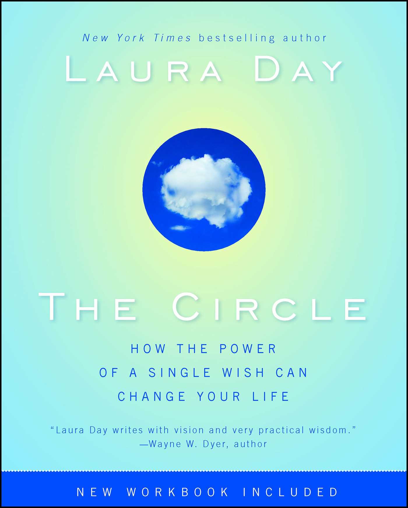 Circle: How the Power of a Single Wish Can Change Your Life