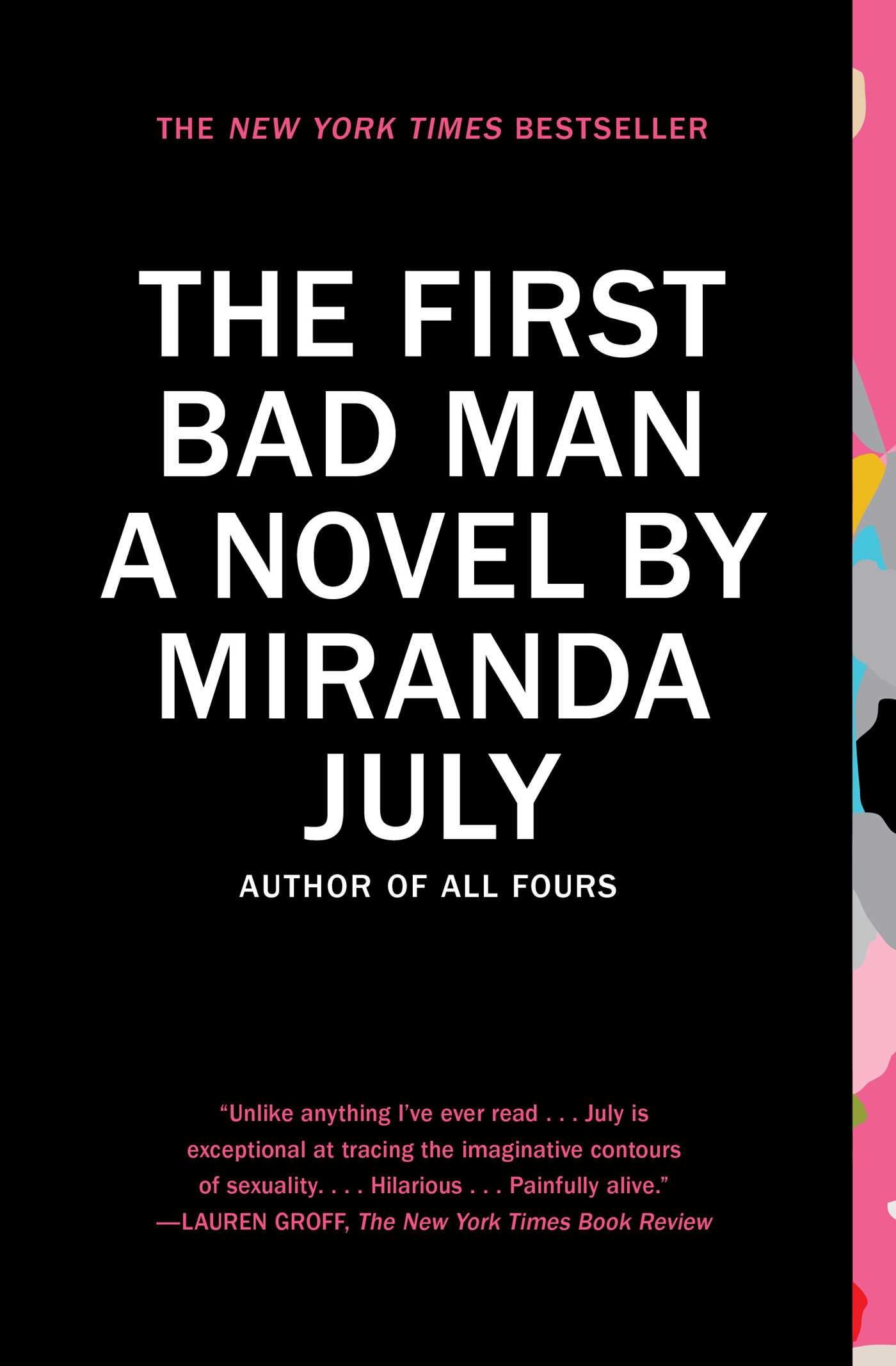 First Bad Man: A Novel