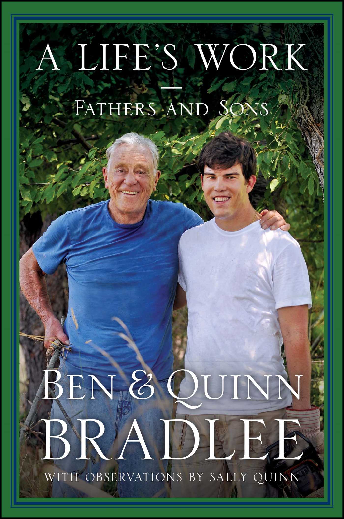 Life's Work: Fathers and Sons