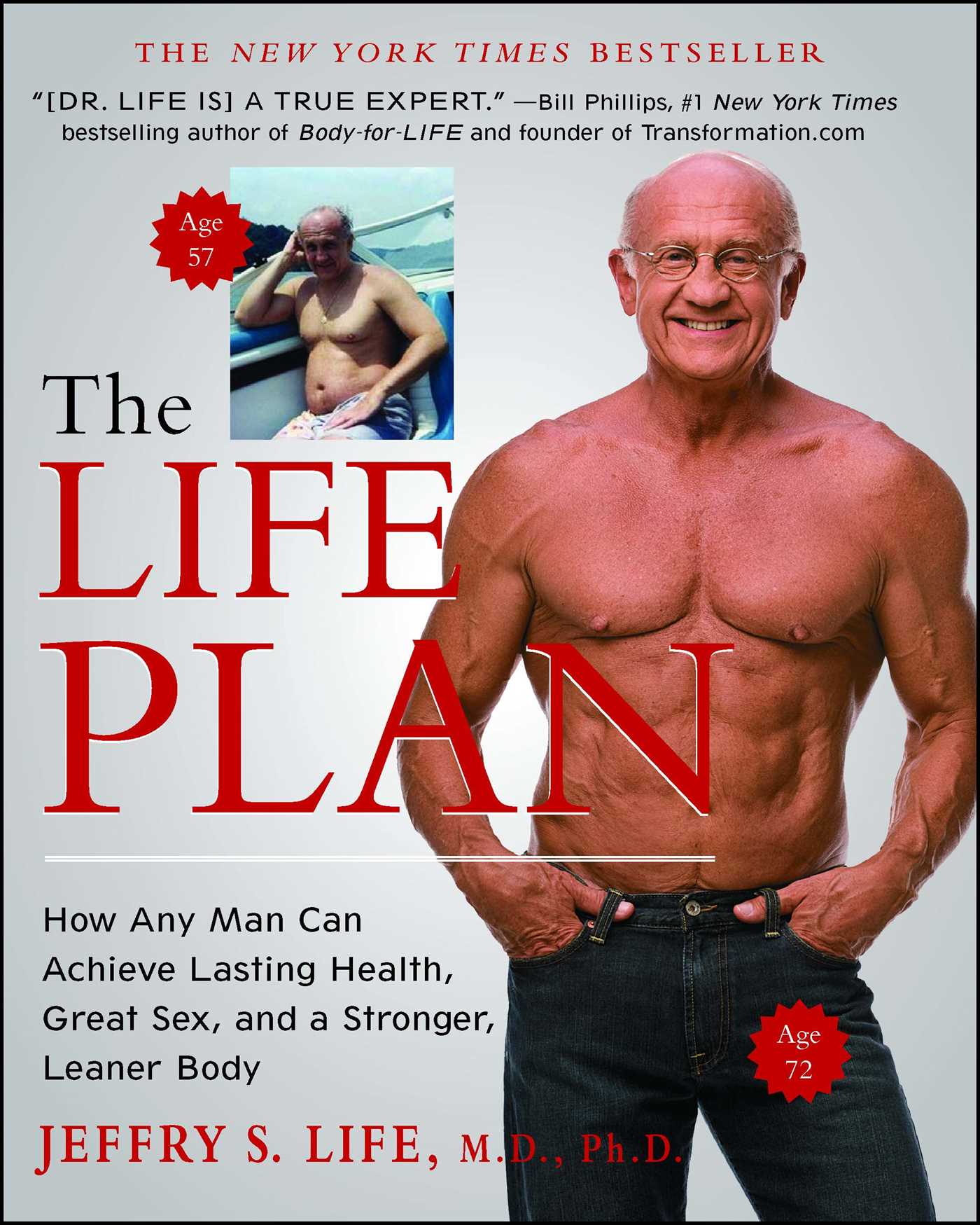 Life Plan: How Any Man Can Achieve Lasting Health, Great Sex, and a Stronger, Leaner Body