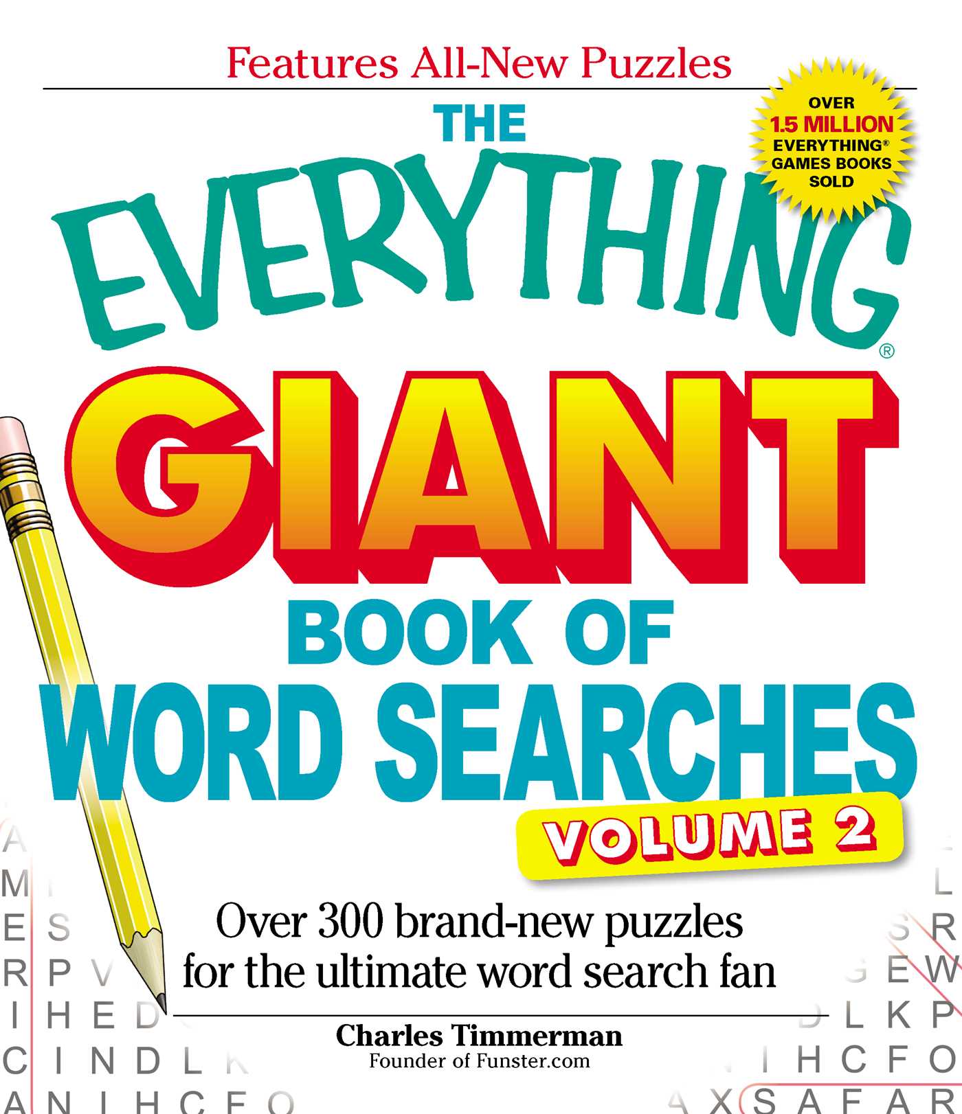 Everything Giant Book of Word Searches Volume II: Over 300 brand-new puzzles for the ultimate word search fan