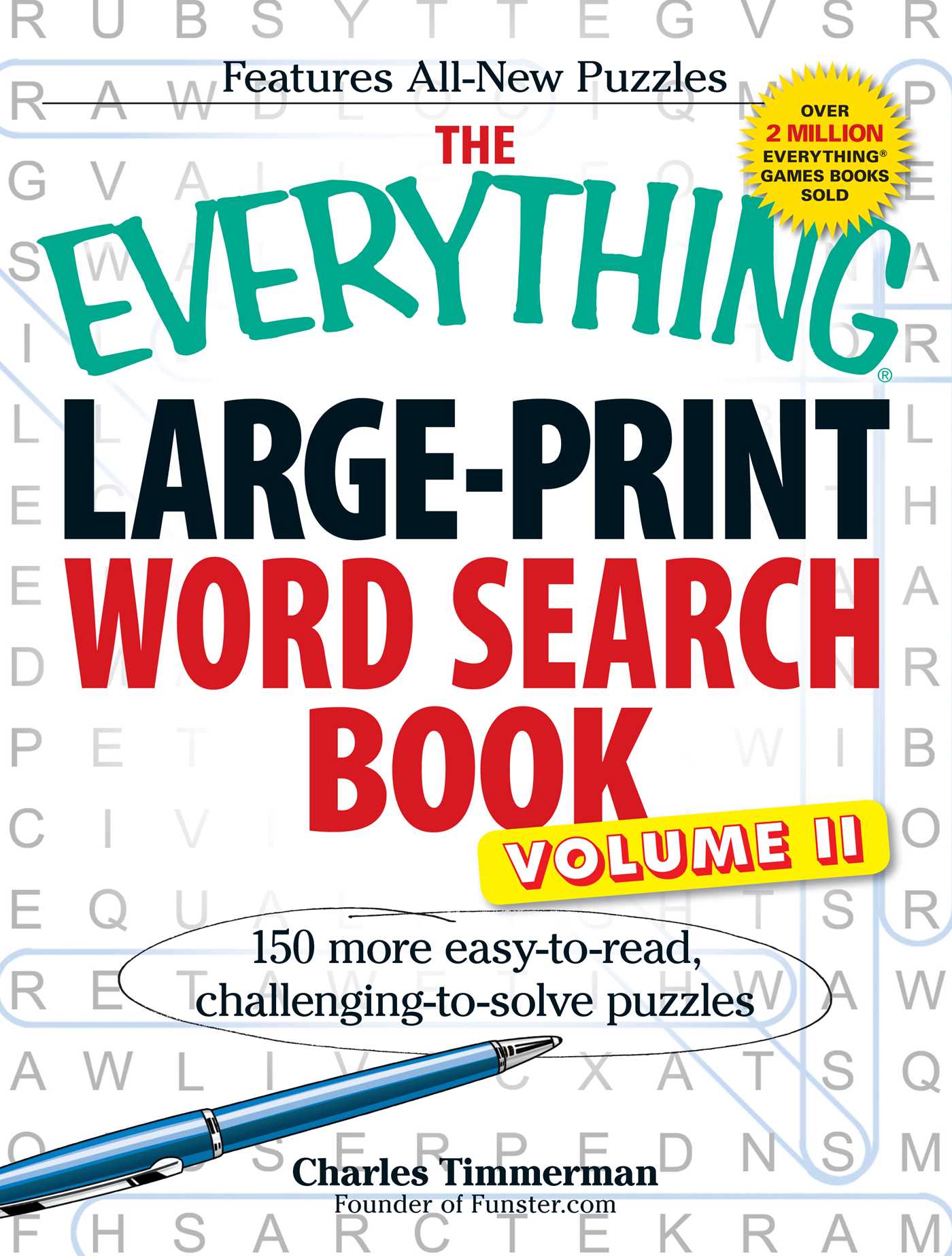 Everything Large-Print Word Search Book, Volume II: 150 more easy to read, challenging to solve puzzles