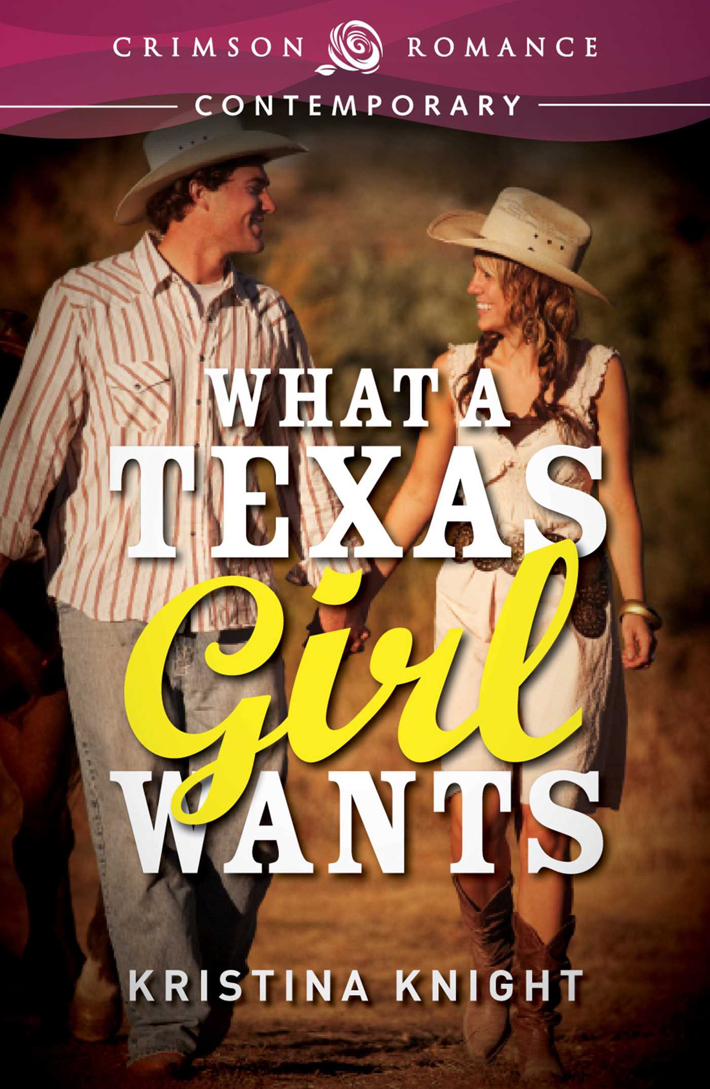 What A Texas Girl Wants