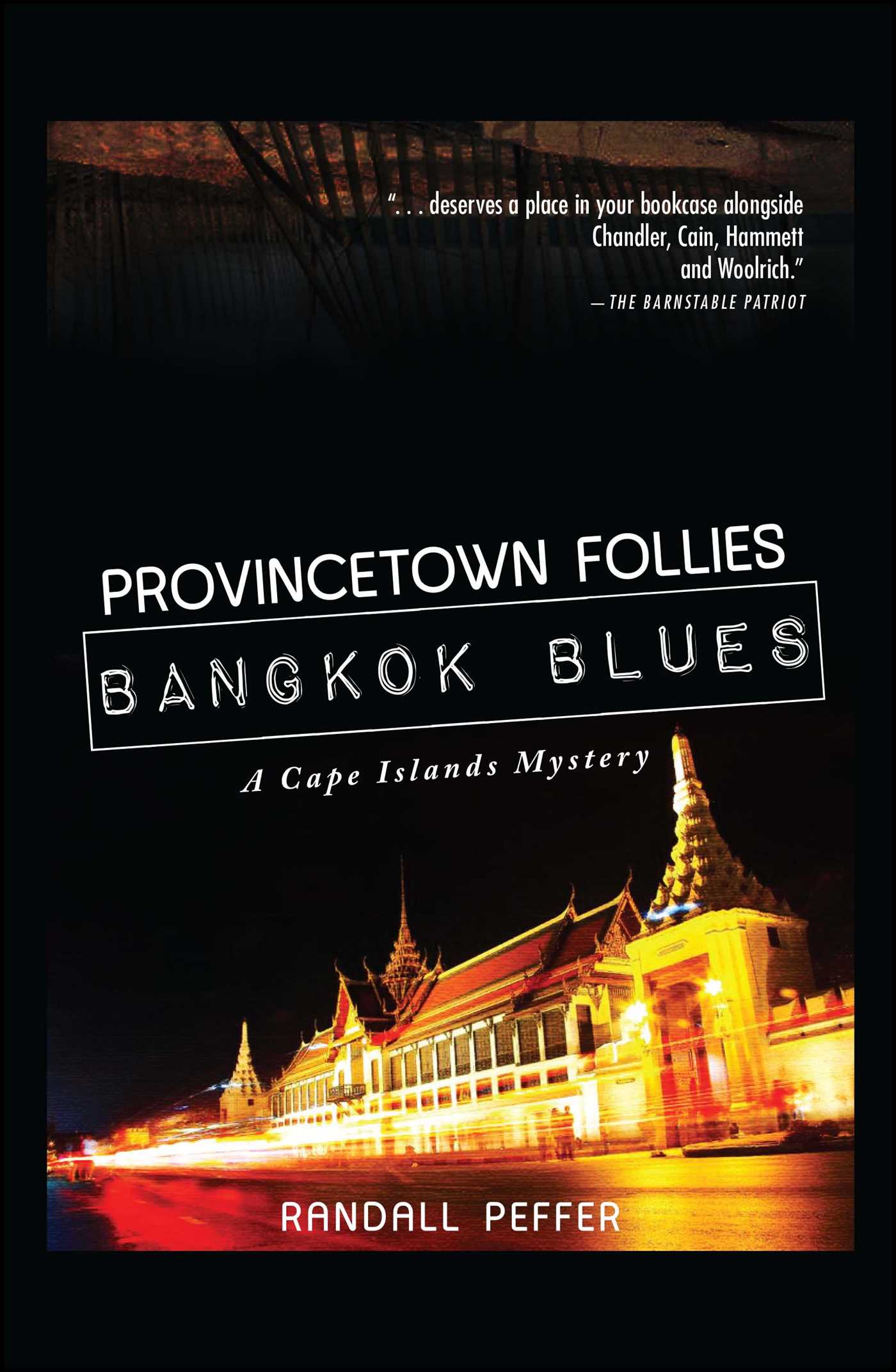 Provincetown Follie Bangkok Blues