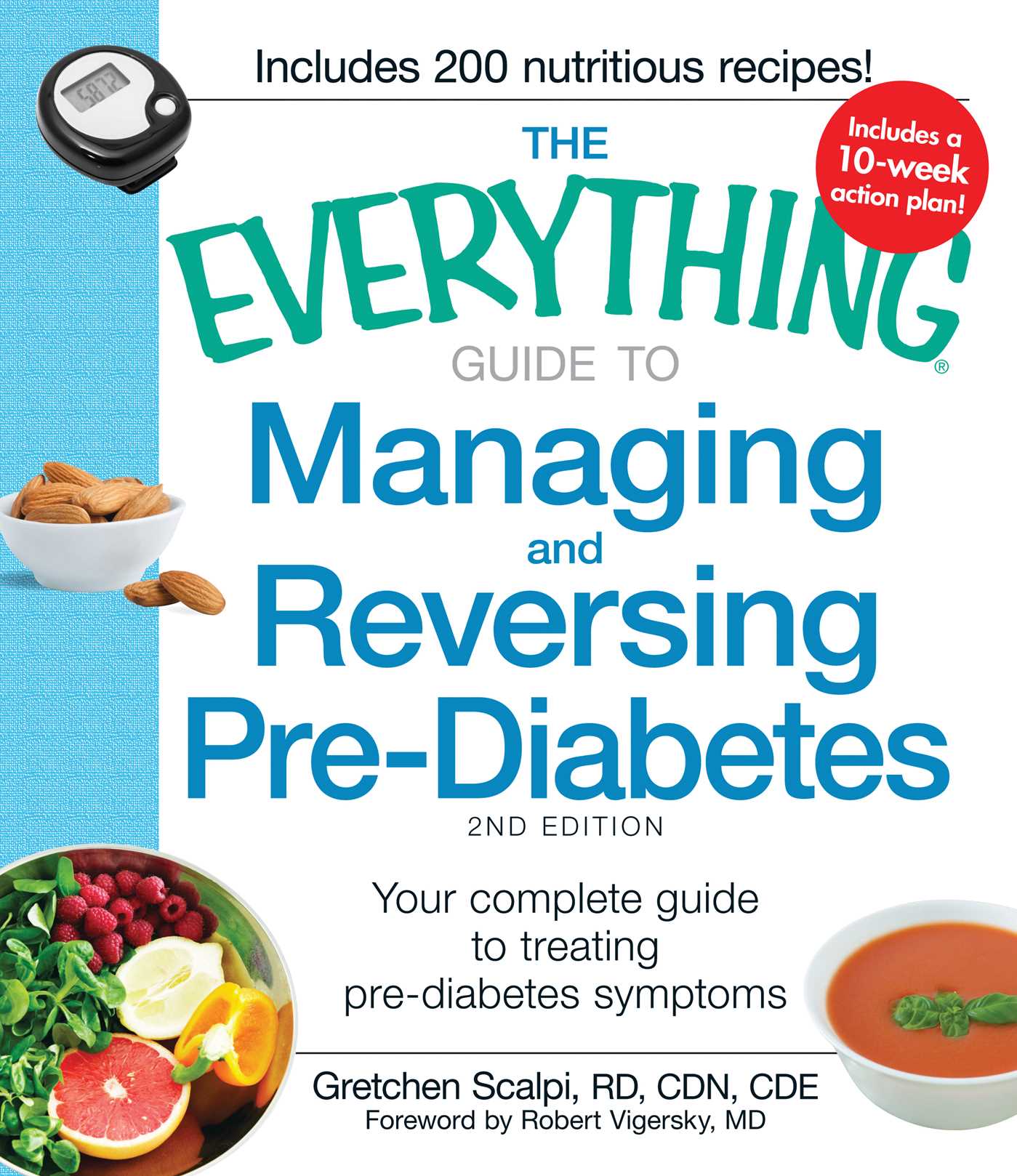Everything Guide to Managing and Reversing Pre-Diabetes: Your Complete Guide to Treating Pre-Diabetes Symptoms