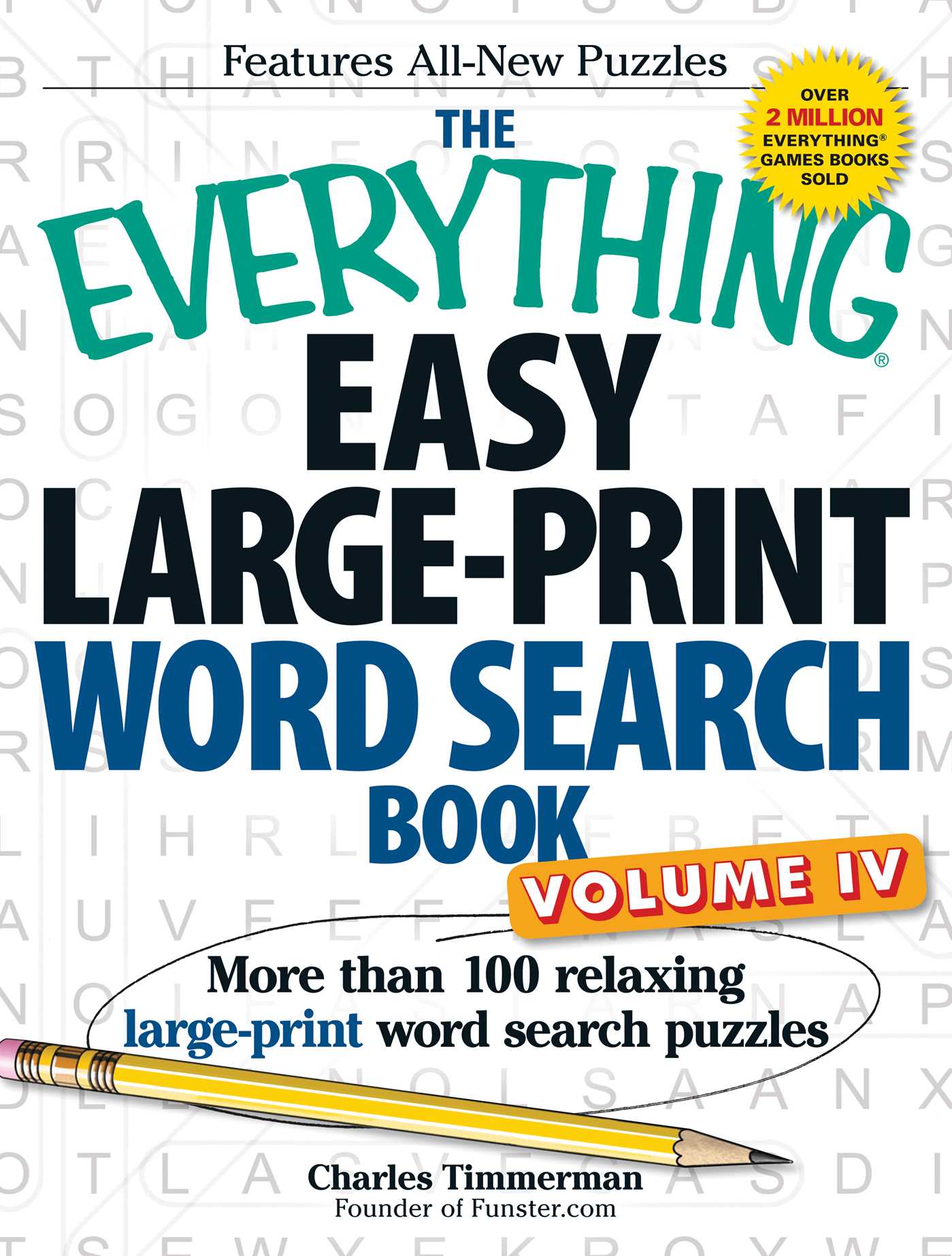 Everything Easy Large-Print Word Search Book, Volume IV: More than 100 relaxing large-print word search puzzles