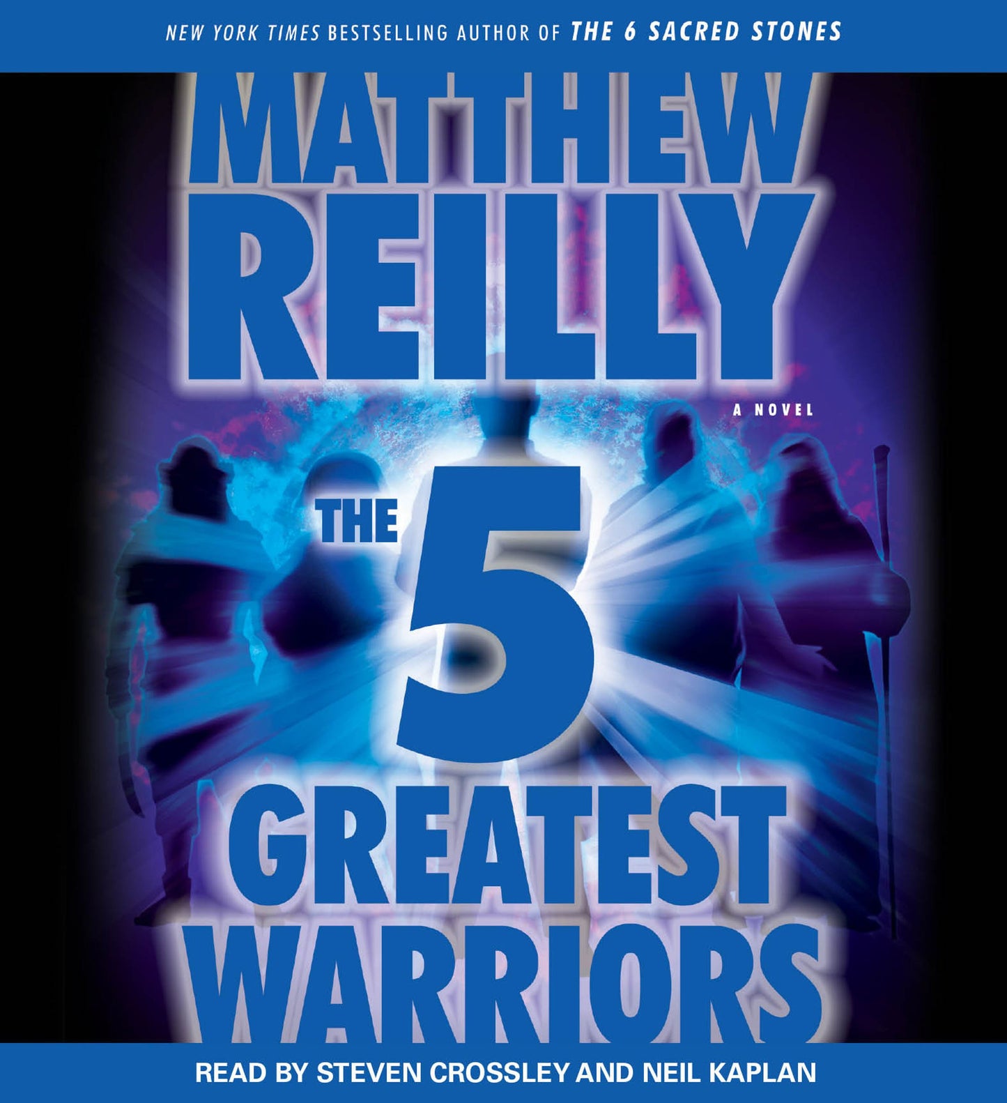 Five Greatest Warriors: A Novel
